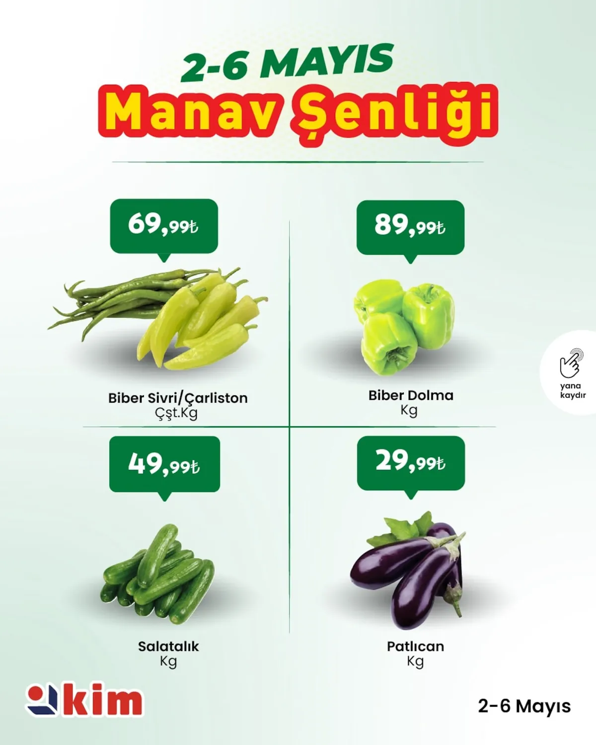 Kim Kim Market 2 Mayıs 2026 Aktüel Kataloğu sayfa 3: Salatalık Kg, Patlıcan Kg