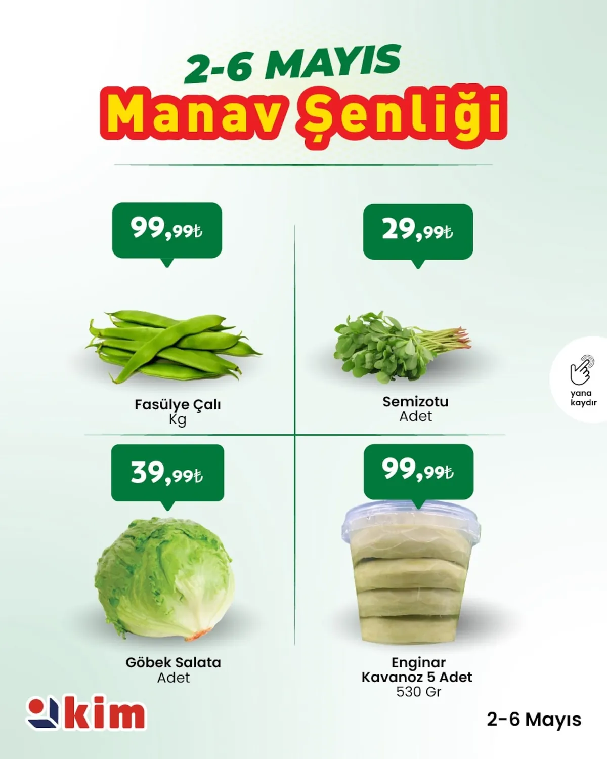 Kim Kim Market 2 Mayıs 2026 Aktüel Kataloğu sayfa 4: Göbek Salata Adet, Enginar Kavanoz 5 Adet 530 Gr