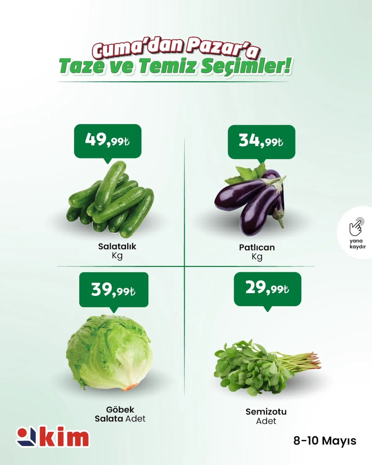 Kim Kim Market 8 Mayıs 2026 Aktüel Kataloğu sayfa 5: Göbek Salata Adet, Semizotu Adet
