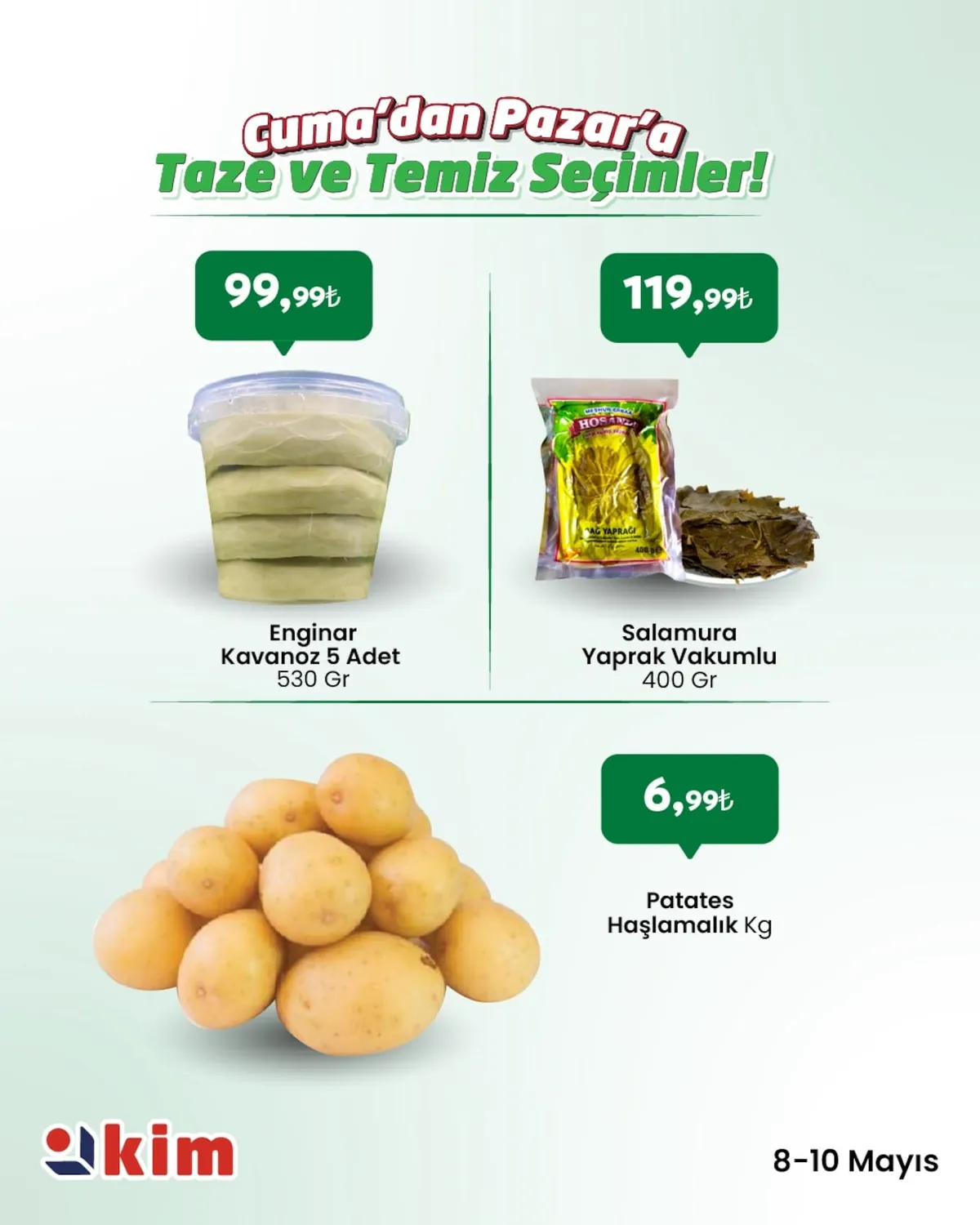 Kim Kim Market 8 Mayıs 2026 Aktüel Kataloğu sayfa 6: Patates Haşlamalık Kg