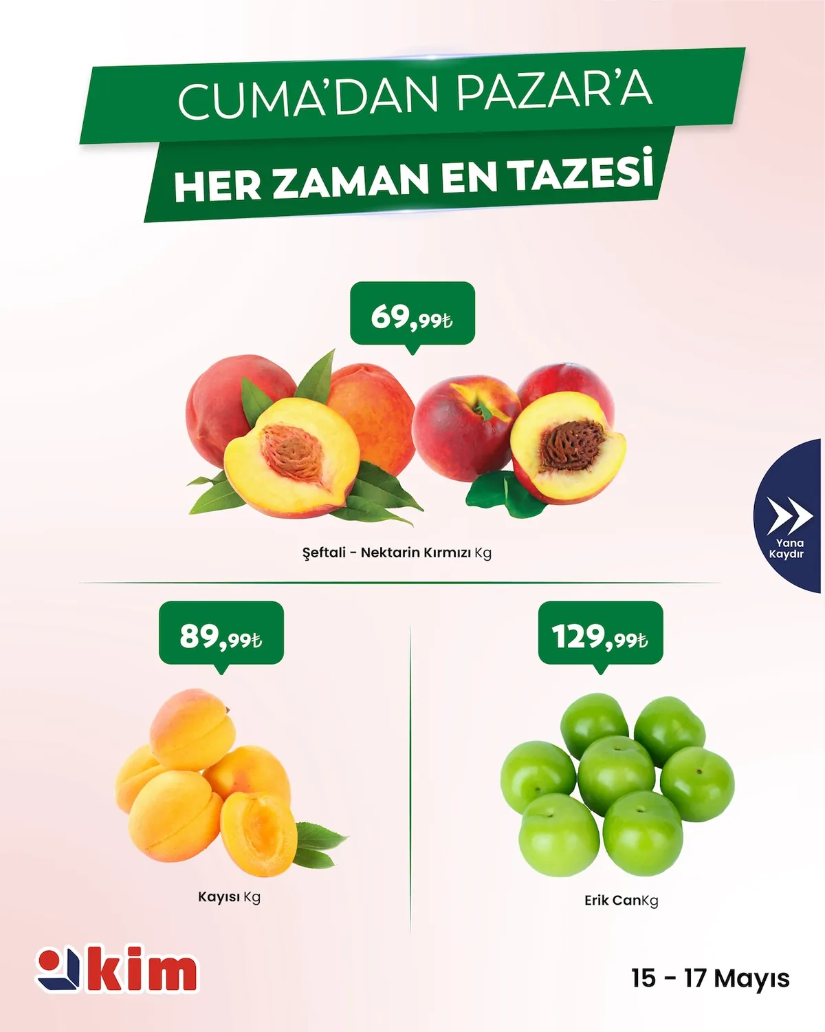Kim Kim Market 15 Mayıs 2026 Aktüel Kataloğu sayfa 2: Erik Can Kg, Kayısı Kg