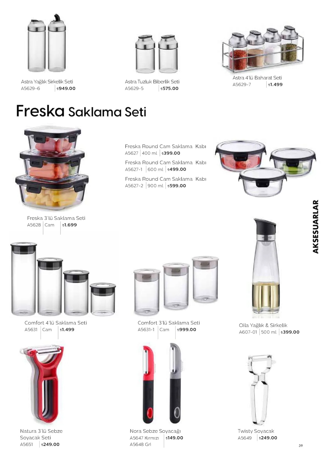 Korkmazstore Korkmazstore 1 Şubat 2026 Aktüel Kataloğu sayfa 39: Freska Round Cam Saklama Kabı A5627 400 Ml, Oila Yağlık & Sirkelik A607-01 500 Ml