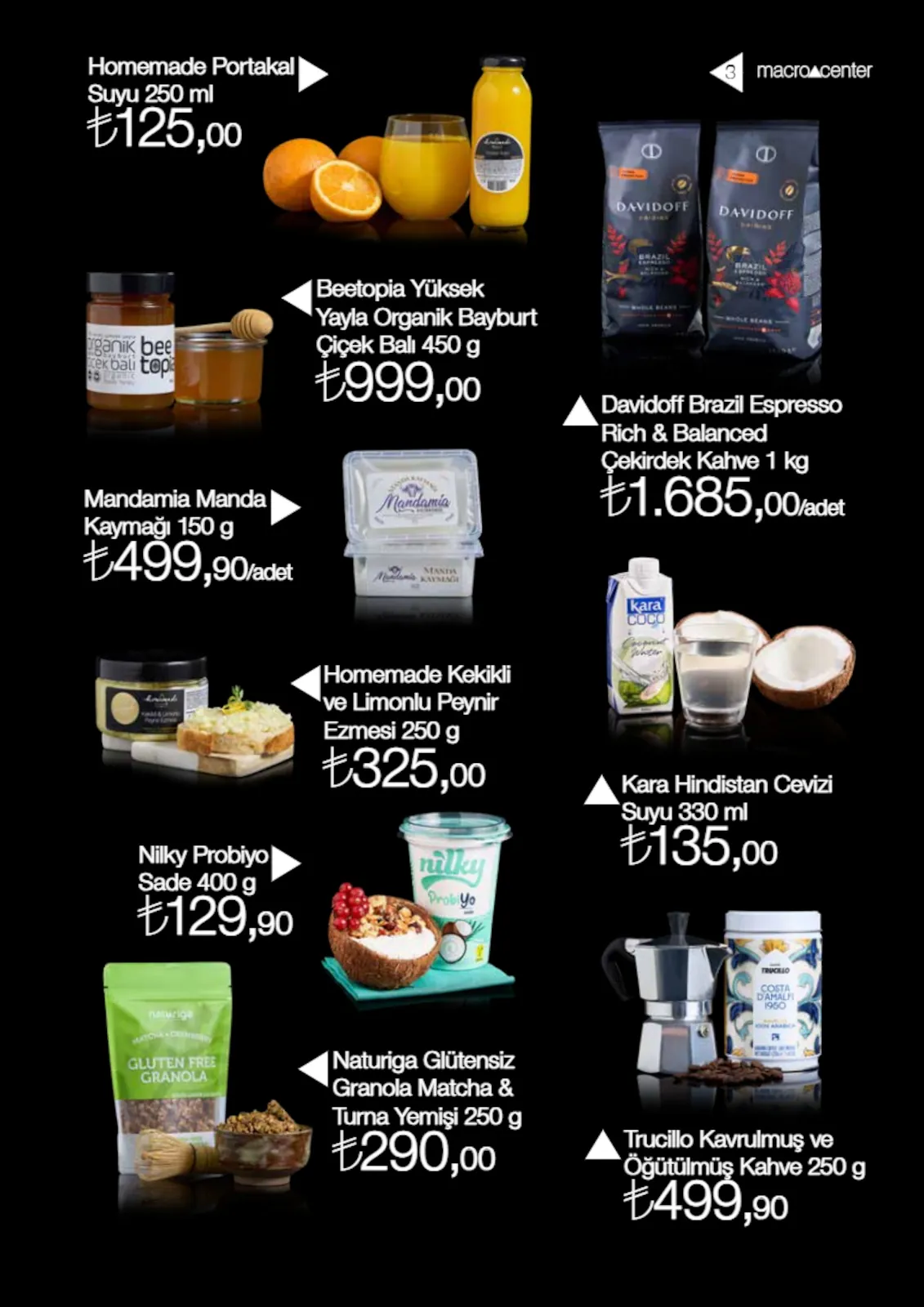 Macro Macro Center 1 Haziran 2026 Aktüel Kataloğu sayfa 3: Trujillo Kavrulmuş Ve Öğütülmüş Kahve 250 G, Homemade Kekikli Ve Limonlu Peynir Ezmesi 250 G