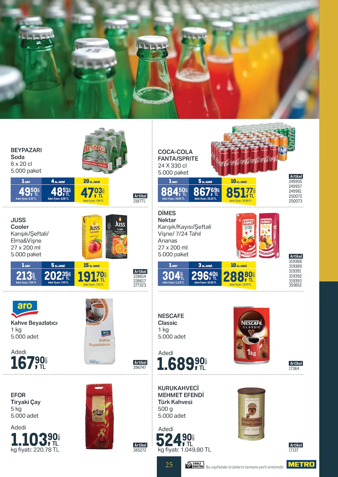 Metro Metro 25 Şubat 2026 Aktüel Kataloğu sayfa 25: Juss Cooler Karışık/Şeftali/Elma&Vişne 27 X 200 Ml, Aro Kahve Beyazlatıcı 1 Kg