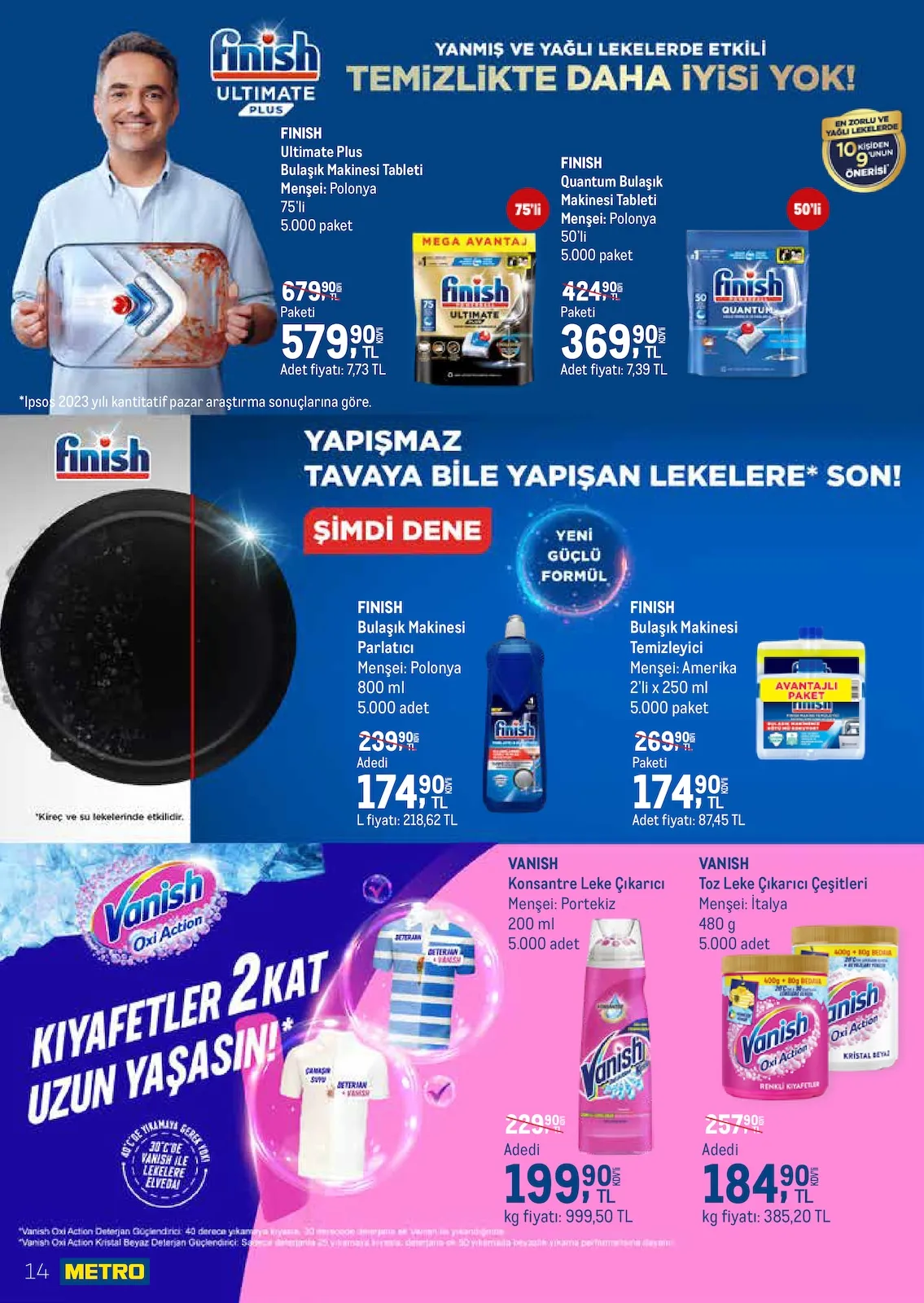 Metro Metro 1 Mart 2026 Aktüel Kataloğu sayfa 14: Finish Bulaşık Makinesi Parlatıcı 800 Ml, Vanish Toz Leke Çıkarıcı Çeşitleri 480 G