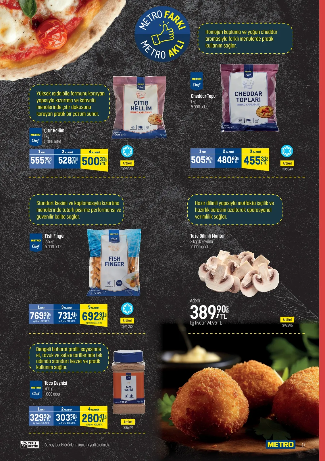Metro Metro 22 Nisan 2026 Aktüel Kataloğu sayfa 17: Metro Chef Fish Finger 2,5Kg, Metro Chef Taco Çesnisi 700G