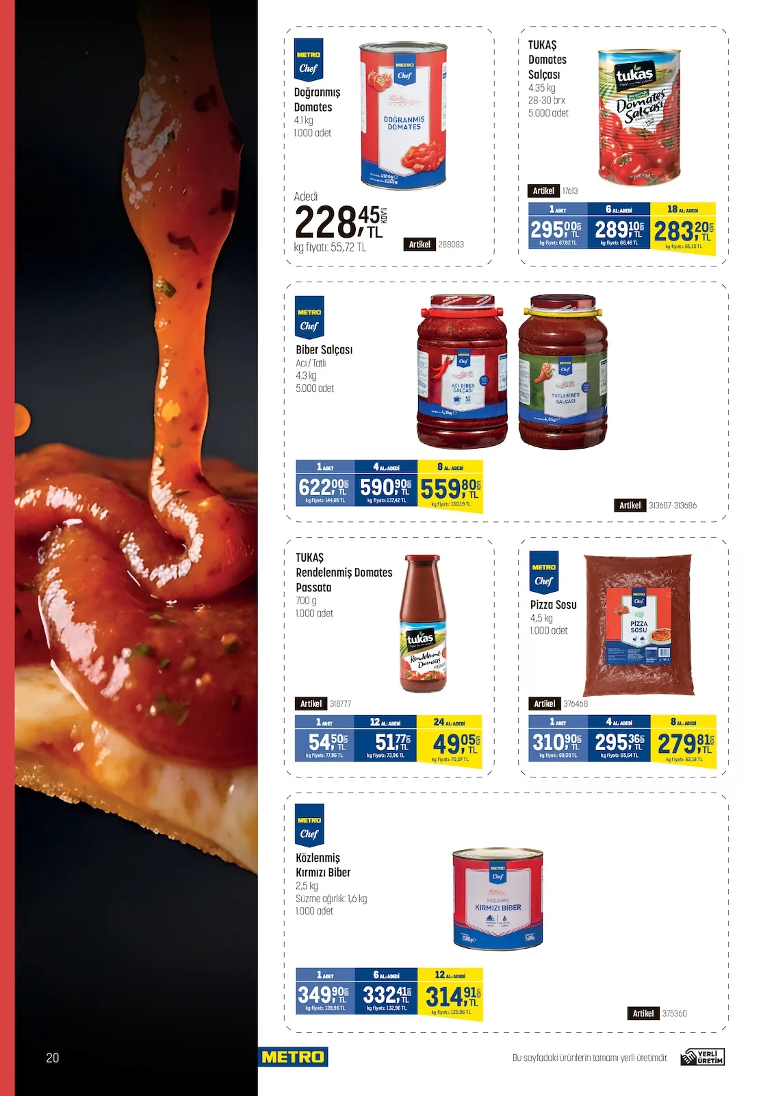 Metro Metro 22 Nisan 2026 Aktüel Kataloğu sayfa 20: Metro Chef Biber Salçası Acı/Tath 4.3Kg, Metro Chef Pizza Sosu 4.5Kg