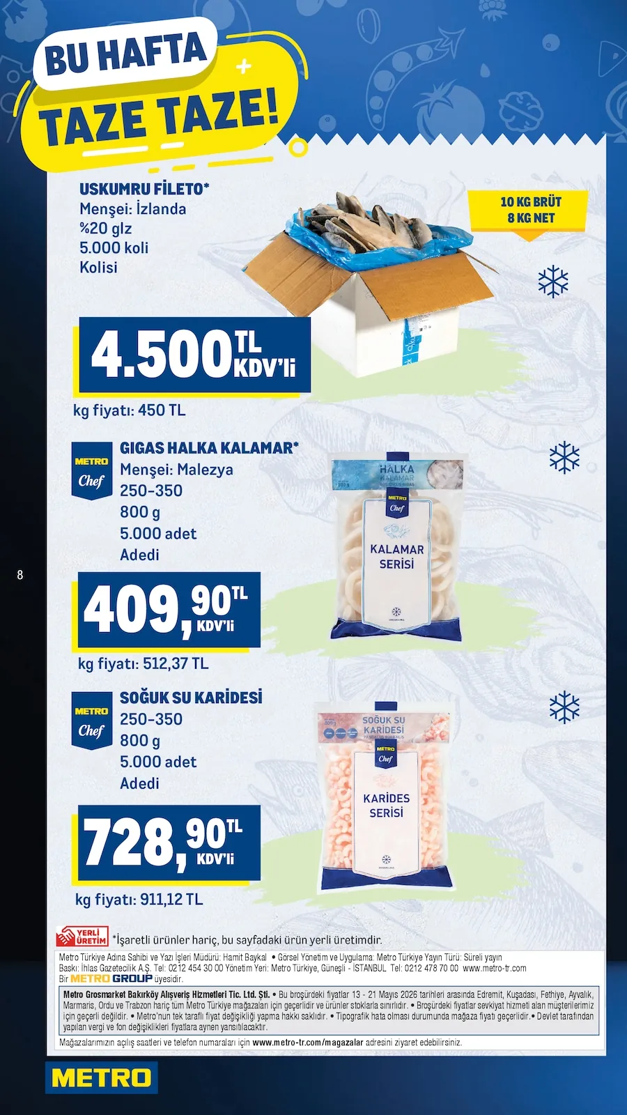 Metro Metro 13 Mayıs 2026 Aktüel Kataloğu sayfa 8: Metro Chef Soğuk Su Karides 800G, Metro Chef Gıgas Halka Kalamar 800G