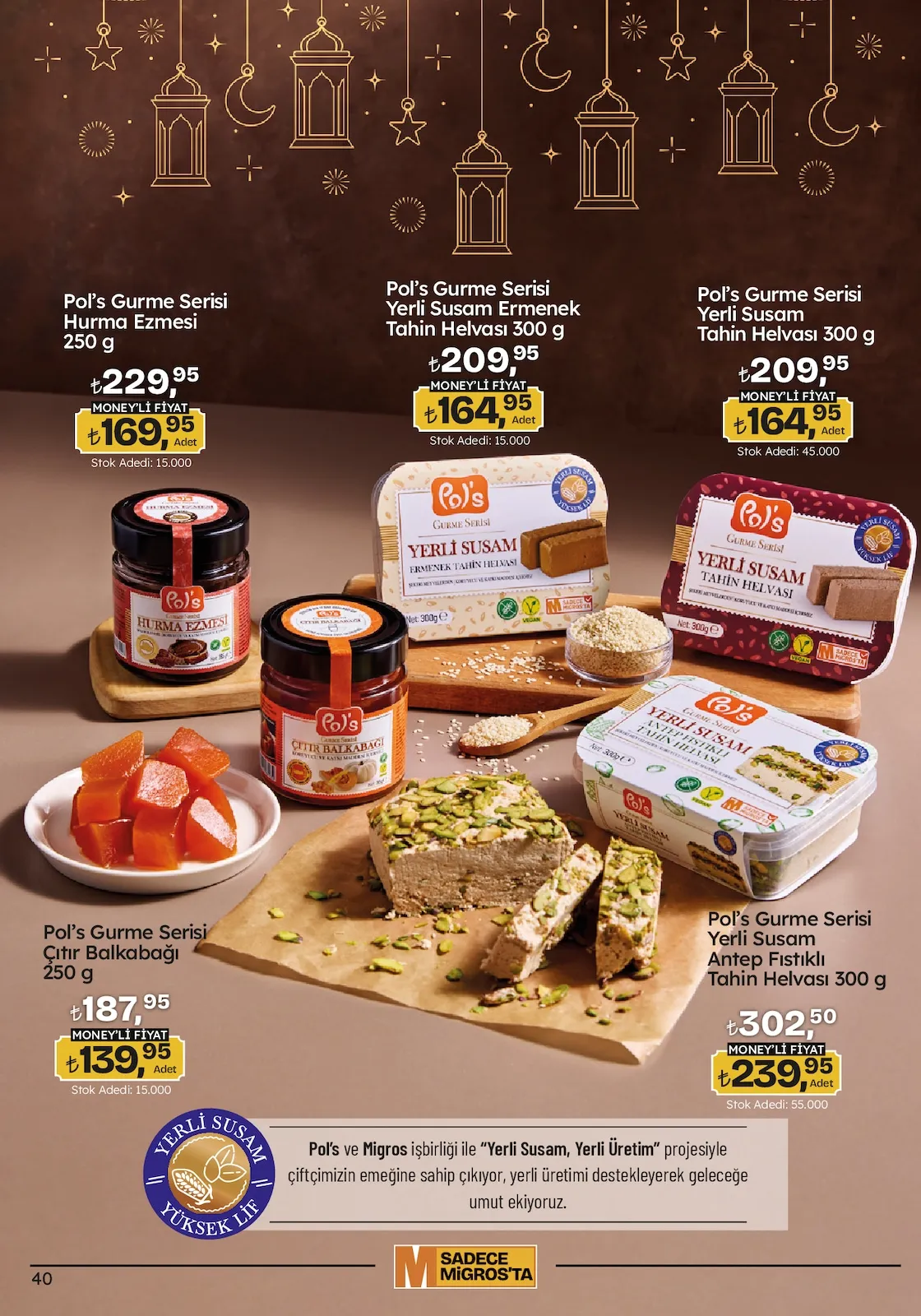Migros Migros 12 Şubat 2026 Aktüel Kataloğu sayfa 40: Pol'S Gurme Serisi Yerli Susam Tahin Helvası 300 G, Pol'S Gurme Serisi Hurma Ezmesi 250 G