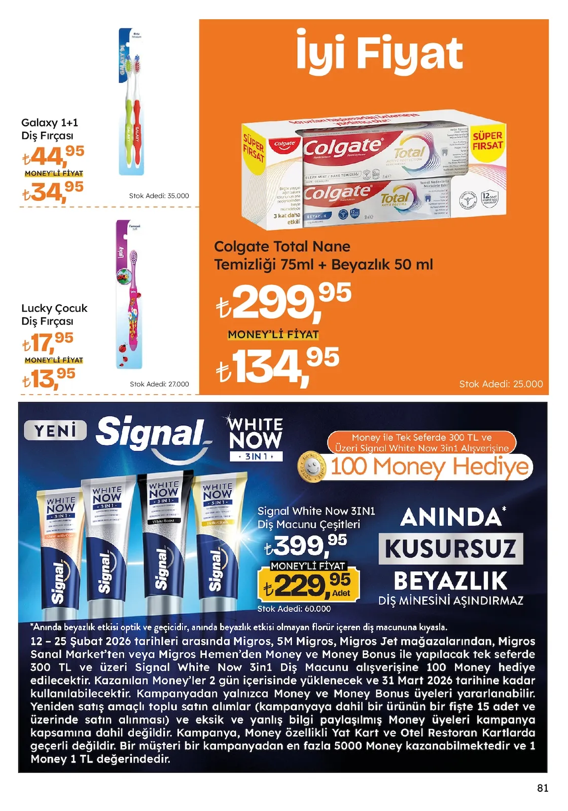 Migros Migros 12 Şubat 2026 Aktüel Kataloğu sayfa 81: Colgate Total Nane Temizliği 75Ml + Beyazlık 50 Ml, Lucky Çocuk Diş Fırçası