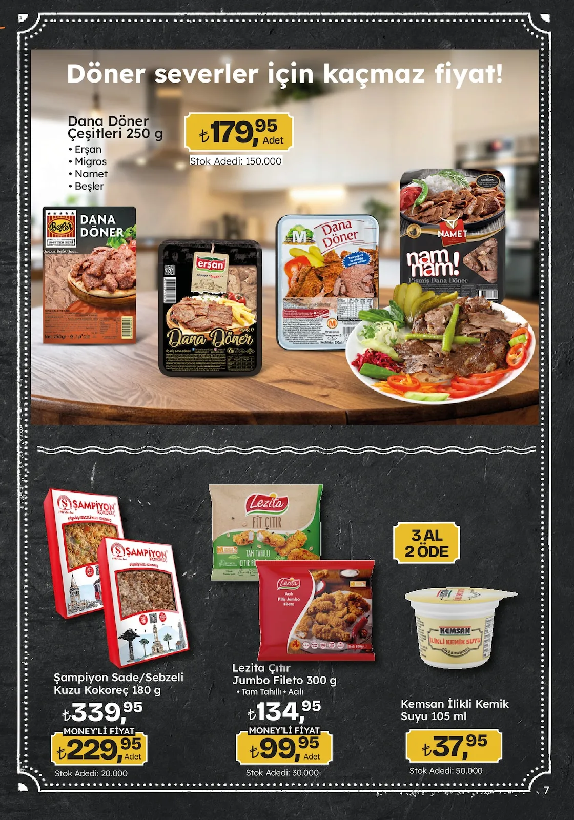 Migros Migros 26 Mart 2026 Aktüel Kataloğu sayfa 7: Kemsan İlikli Kemik Suyu 105 Ml, Şampiyon Sade/Sebzeli Kuzu Kokoreç 180 G