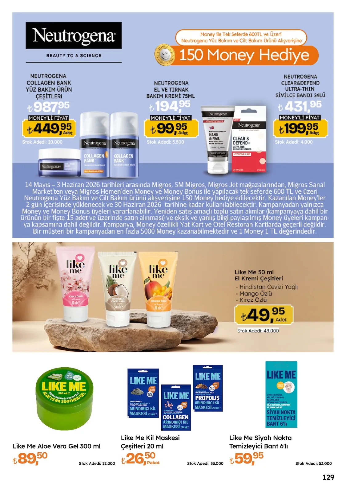 Migros Migros 14 Mayıs 2026 Aktüel Kataloğu sayfa 129: Neutrogena Clear & Defend Ultra-Thin Sivilce Bandı 24 Adet, Like Me Kil Maskesi Çeşitleri 20Ml