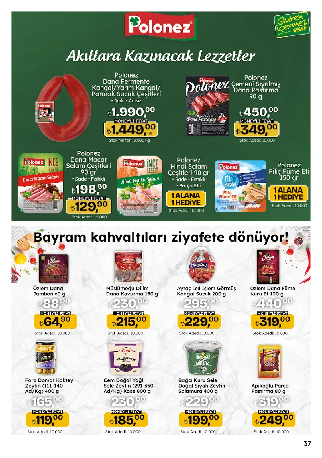 Migros Migros 14 Mayıs 2026 Aktüel Kataloğu sayfa 37: Bağci Kuru Sele Doğal Siyah Zeytin Salamura 400 G, Polonez Dana Macar Salam Çeşitleri 90 Gr