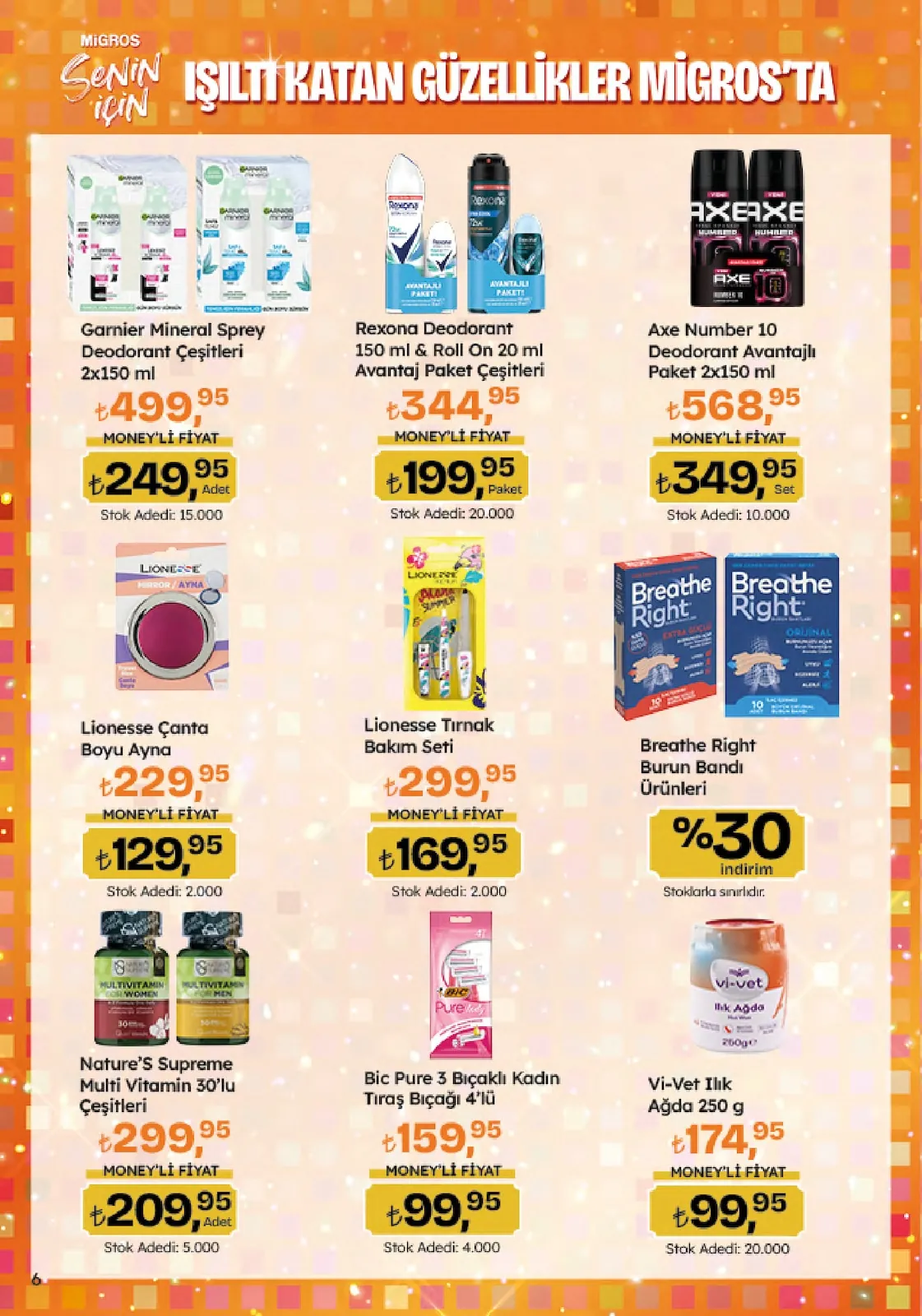 Migros Migros 4 Haziran 2026 Aktüel Kataloğu sayfa 6: Garnier Mineral Sprey Deodorant Çeşitleri 2X150 Ml, Bic Pure 3 Bıçaklı Kadın Tıraş Bıçağı 4'Lü
