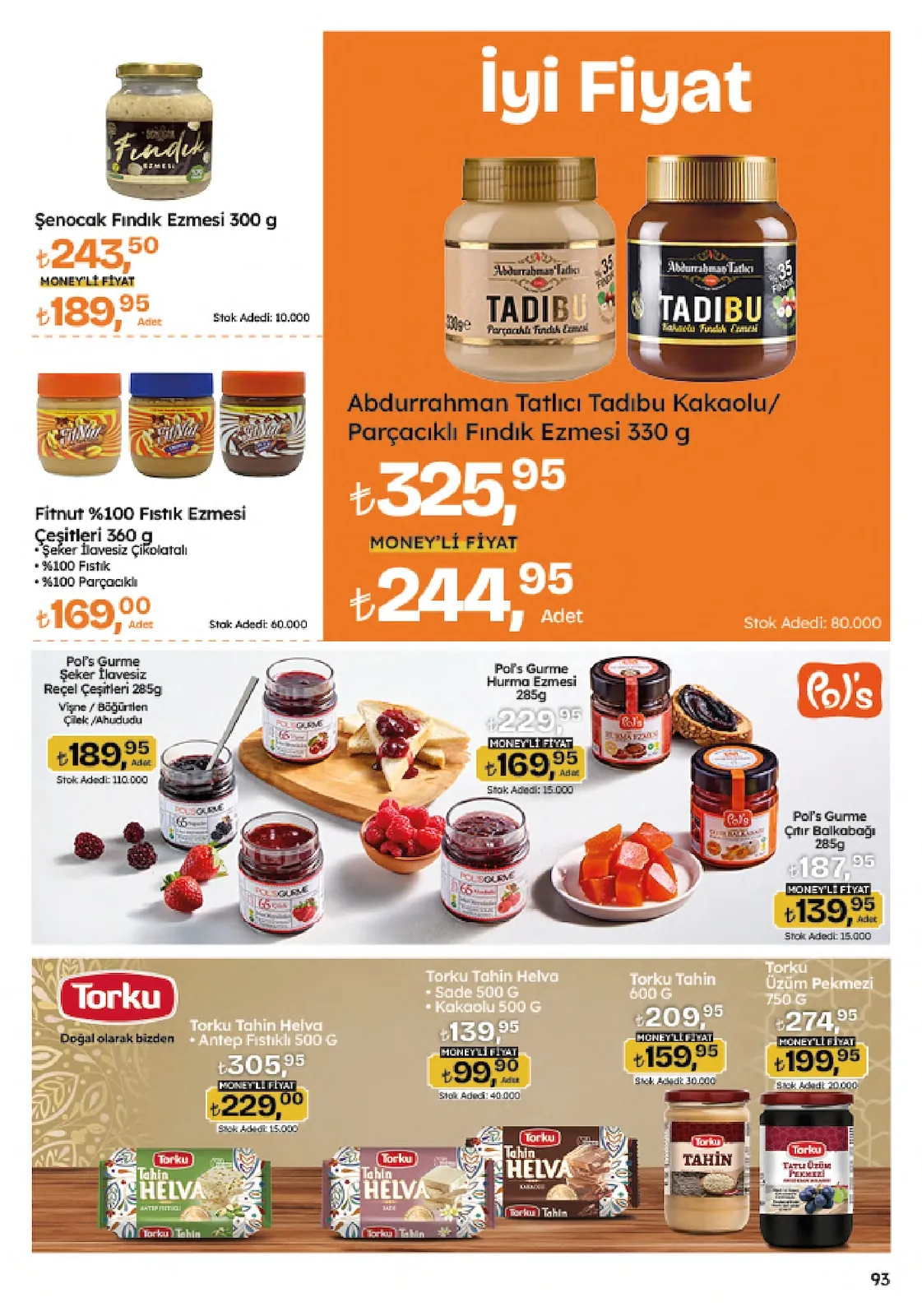 Migros Migros 4 Haziran 2026 Aktüel Kataloğu sayfa 93: Abdurrahman Tatlıcı Tadıbu Kakaolu/ Parçacıklı Fındık Ezmesi 330 G, Şenocak Fındık Ezmesi 300 G