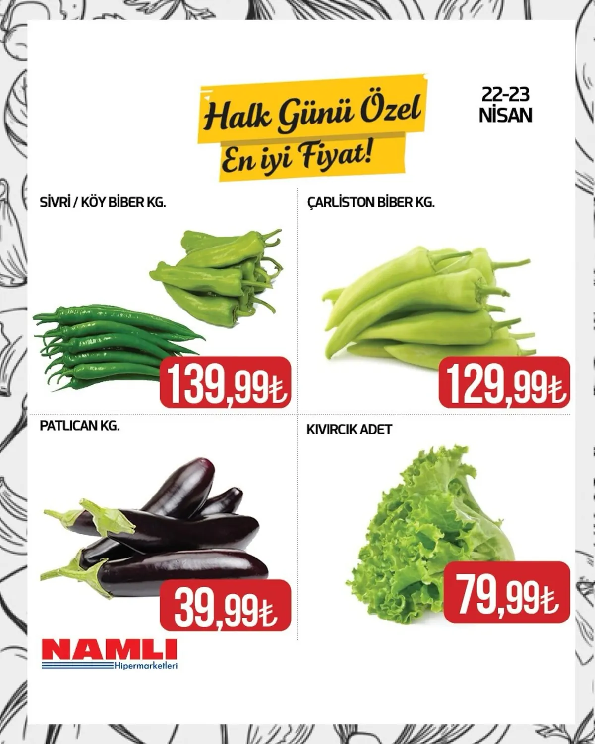 Namlı Namlı Hipermarketleri 22 Nisan 2026 Aktüel Kataloğu sayfa 4: Patlıcan Kg., Kıvırcık Adet