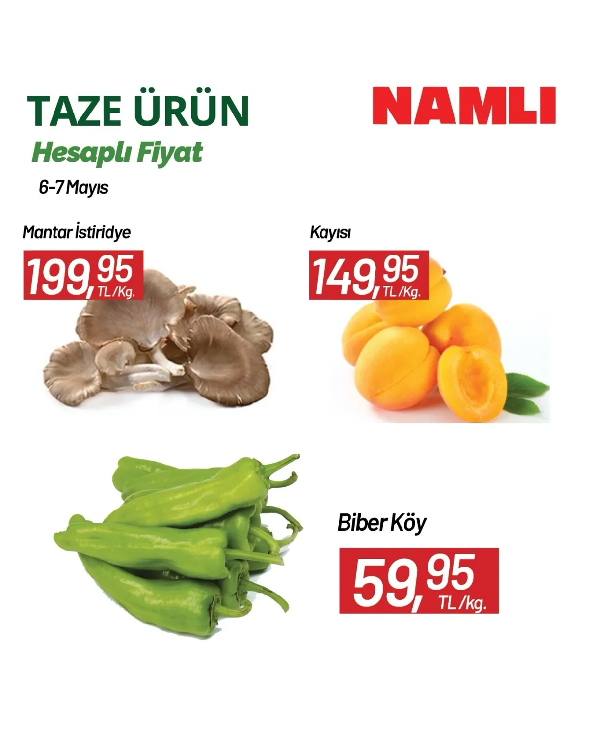 Namlı Namlı Hipermarketleri 6 Mayıs 2026 Aktüel Kataloğu sayfa 2: Biber Köy Yeşil Biber Kg, Namlı Mantar İstiridye Kg