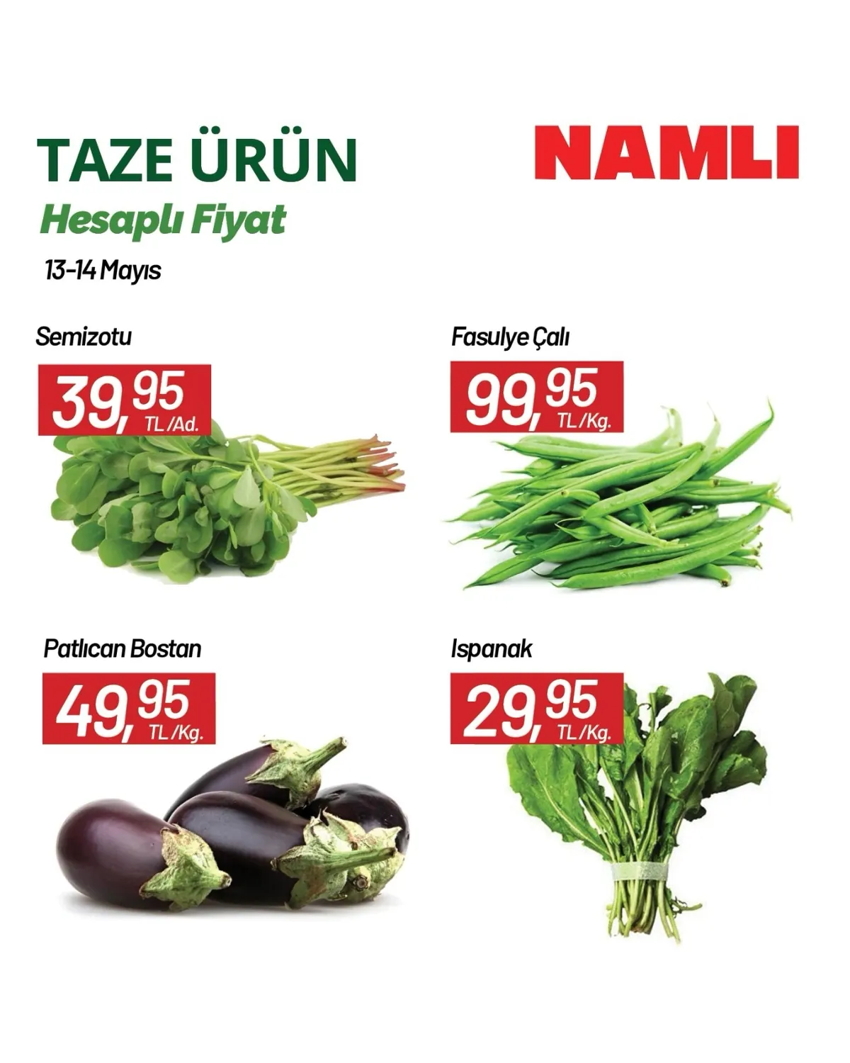 Namlı Namlı Hipermarketleri 13 Mayıs 2026 Aktüel Kataloğu sayfa 3: Semizotu Adet, Fasulye Çalı Kg