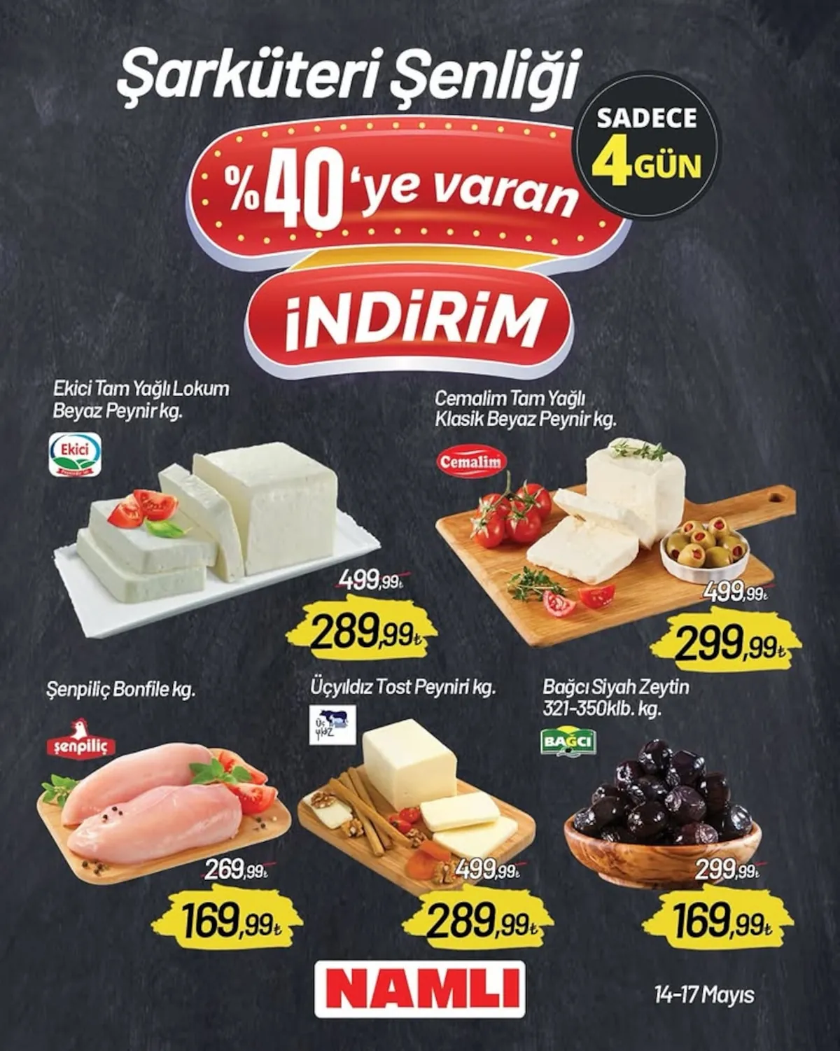 Namlı Namlı Hipermarketleri 14 Mayıs 2026 Aktüel Kataloğu sayfa 1: Bağcı Siyah Zeytin 321-350Klb. Kg., Şenpiliç Bonfile Kg.