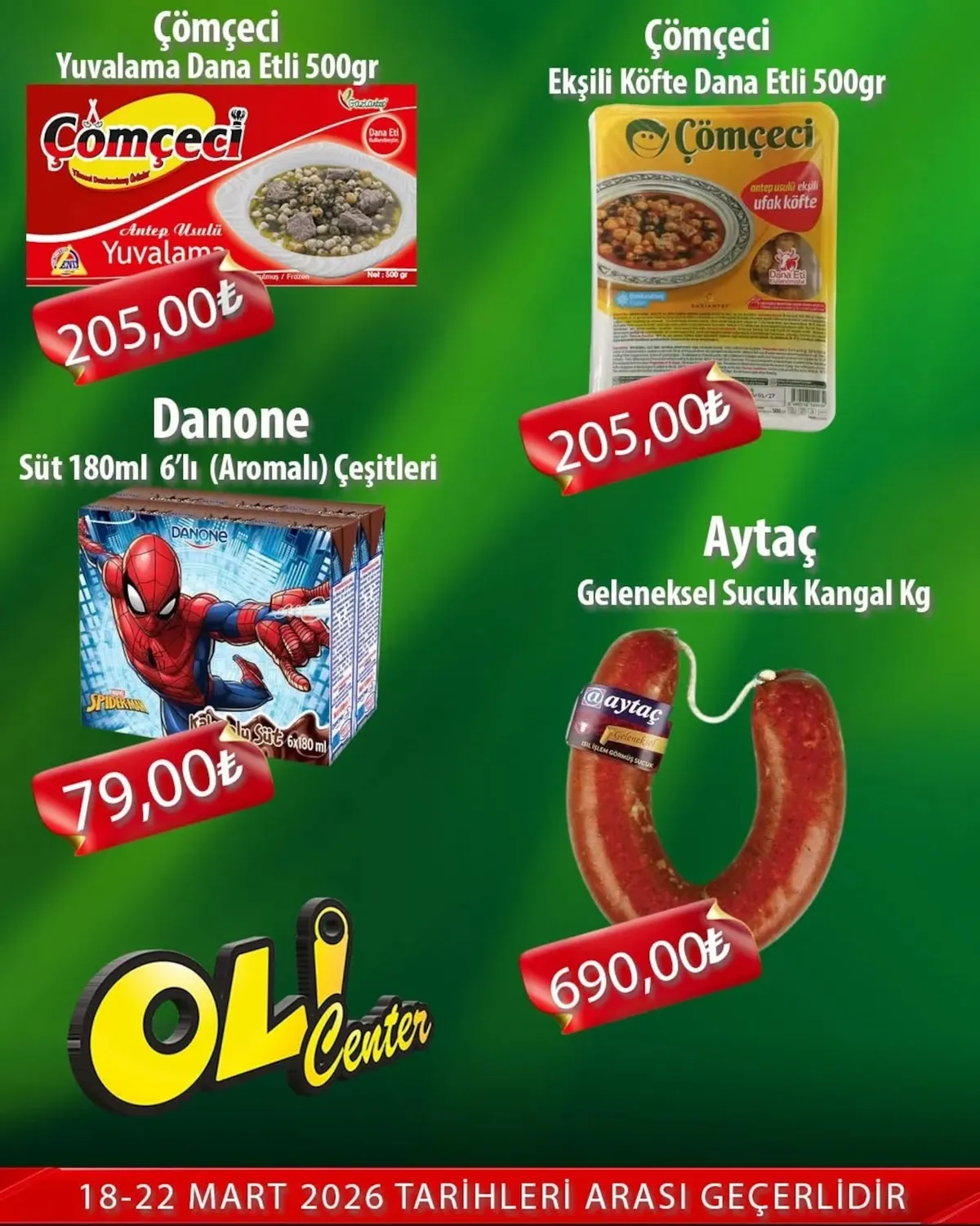 Oli Oli Center 18 Mart 2026 Aktüel Kataloğu sayfa 1: Çömçeci Ekşili Köfte Dana Etli 500Gr, Aytaç Geleneksel Sucuk Kangal Kg