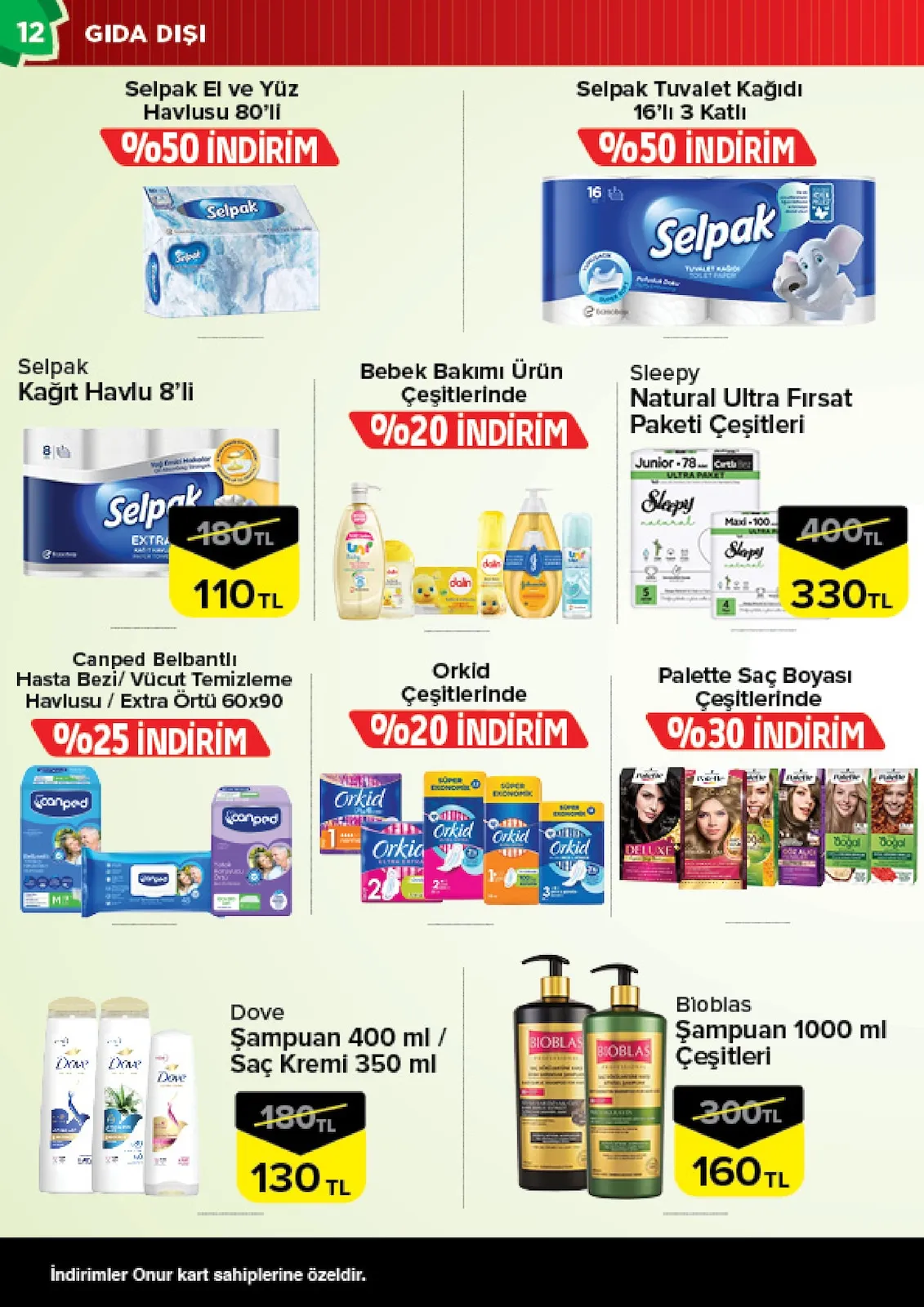 Onur Onur Market 10 Şubat 2026 Aktüel Kataloğu sayfa 12: Bioblas Şampuan 1000 Ml Çeşitleri, Dove Şampuan 400 Ml / Saç Kremi 350 Ml