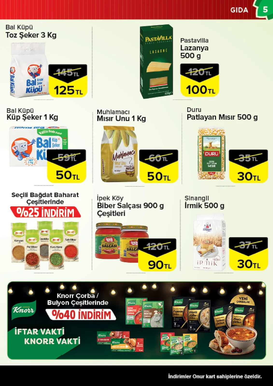 Onur Onur Market 10 Şubat 2026 Aktüel Kataloğu sayfa 5: Pastavilla Lazanya 500 G, Muhlamacı Mısır Unu 1 Kg