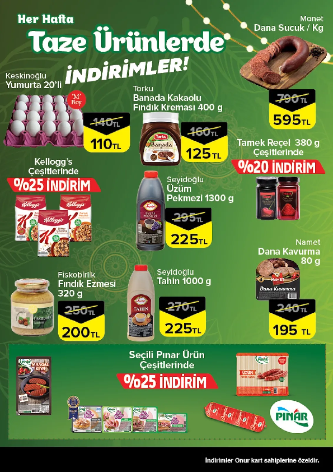 Onur Onur Market 12 Şubat 2026 Aktüel Kataloğu sayfa 3: Fiskobirlik Fındık Ezmesi 320 G, Seyidoğlu Tahin 1000 G
