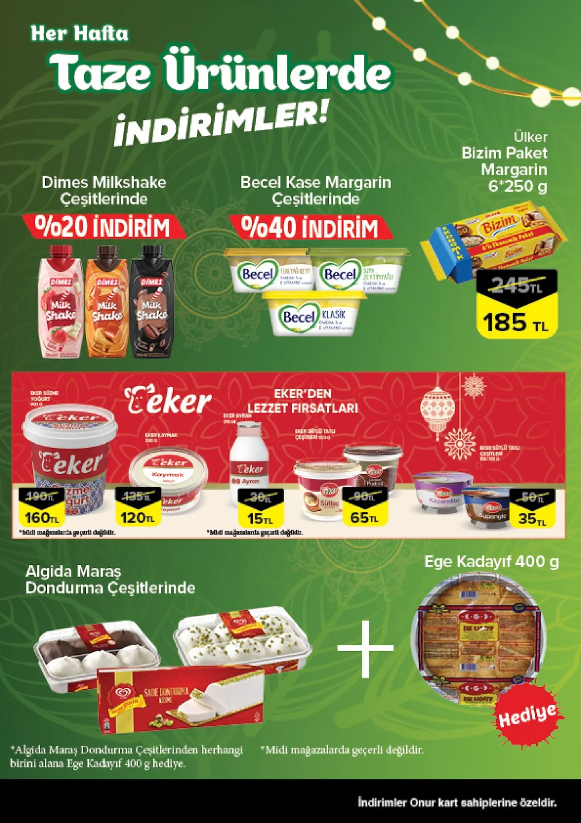 Onur Onur Market 12 Şubat 2026 Aktüel Kataloğu sayfa 7: Ülker Bizim Paket Margarin 6*250 G, Eker Ayran 295 Ml