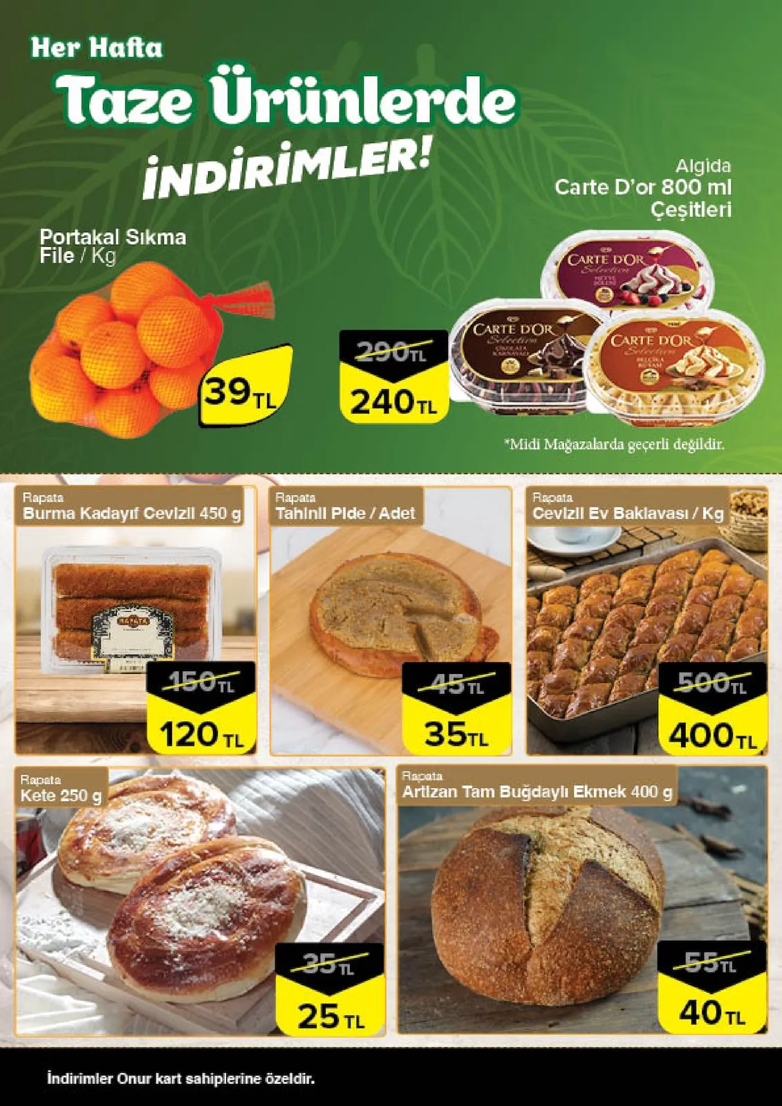 Onur Onur Market 5 Mart 2026 Aktüel Kataloğu sayfa 4: Rapata Cevizli Ev Baklavasi / Kg, Rapata Artizan Tam Bugdayli Ekmek 400 G
