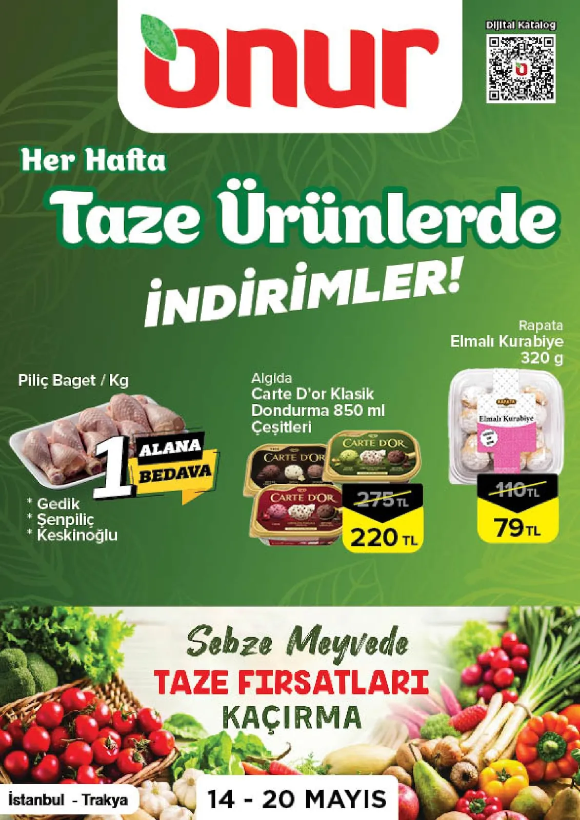 Onur Onur Market 14 Mayıs 2026 Aktüel Kataloğu sayfa 1: Rapata Elmali Kurabiye 320 G, Algida Carte D'Or Klasik Dondurma 850 Ml