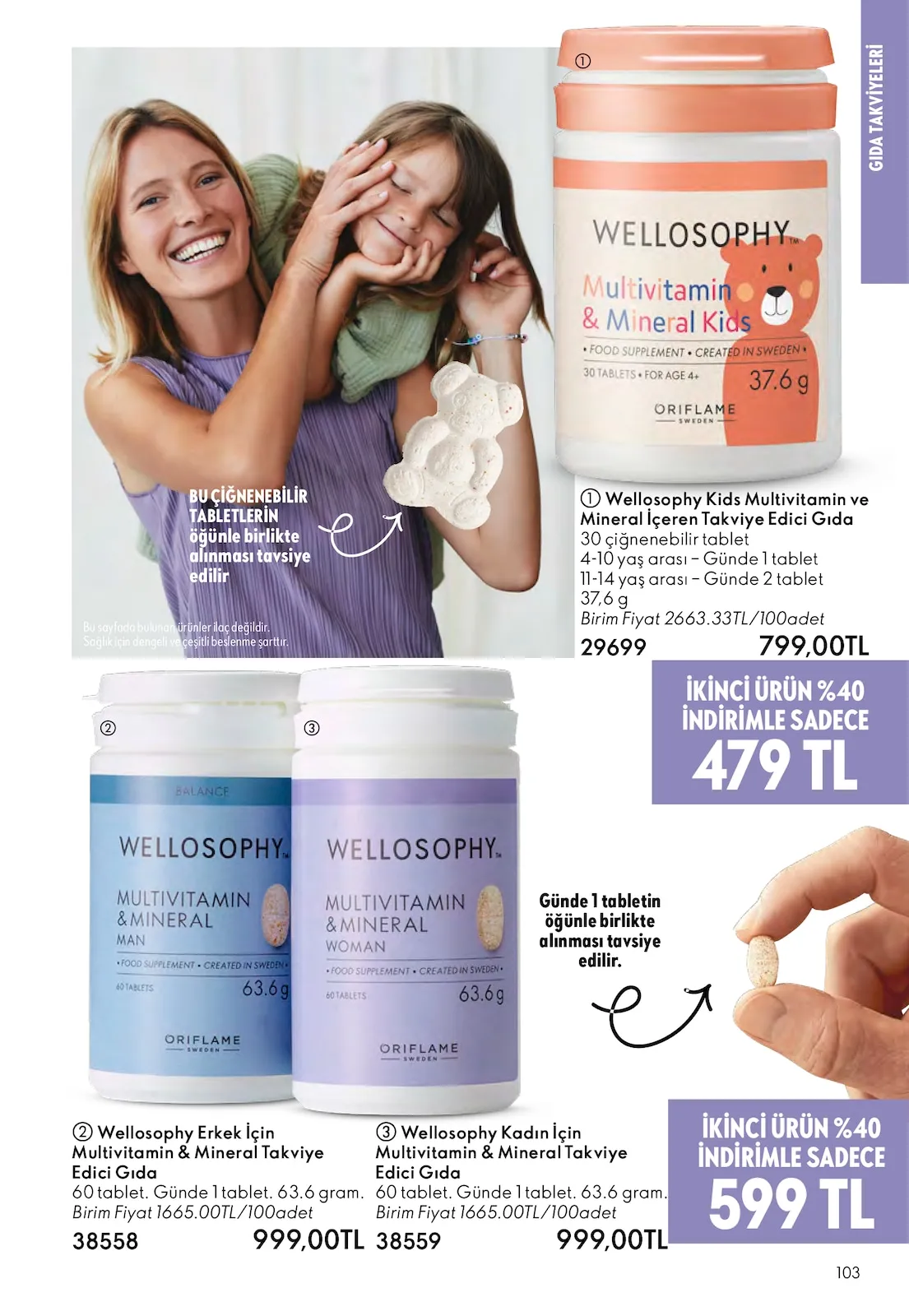 Oriflame Oriflame 1 Şubat 2026 Aktüel Kataloğu sayfa 103: Wellosophy Kids Multivitamin Ve Mineral İçeren Takviye Edici Gıda 37.6 G, Wellosophy Erkek Için Multivitamin & Mineral Takviye Edici Gıda 63.6 Gram