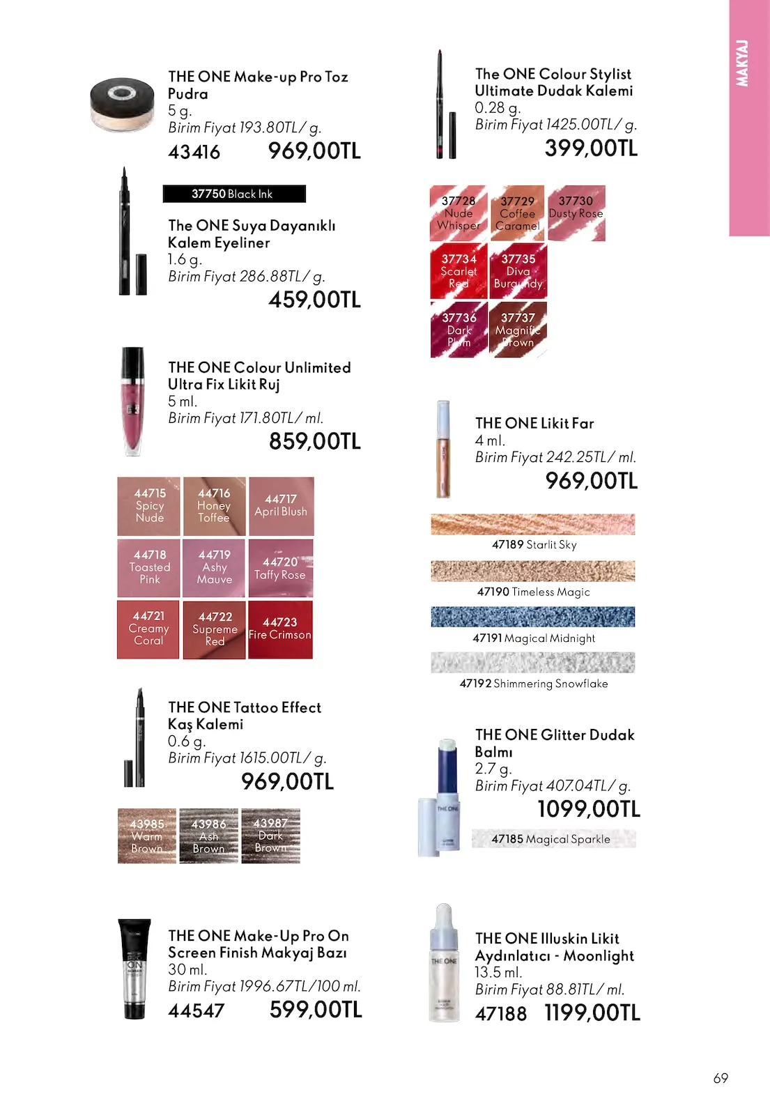 Oriflame Oriflame 1 Şubat 2026 Aktüel Kataloğu sayfa 69: The One Illuskin Likit Aydınlatıcı - Moonlight 13.5 Ml, The One Make-Up Pro On Screen Finish Makyaj Bazı 30 Ml