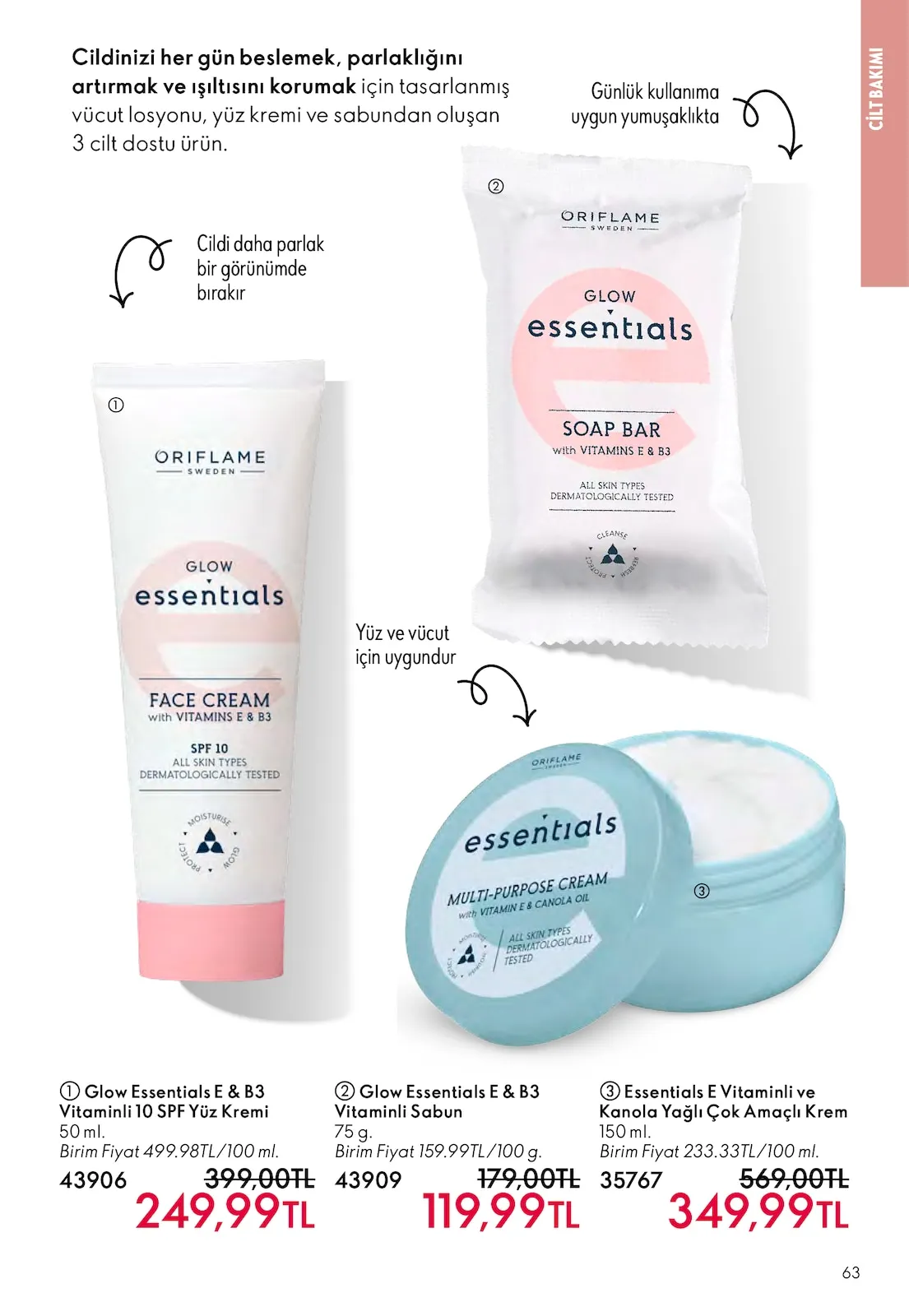 Oriflame Oriflame 1 Mart 2026 Aktüel Kataloğu sayfa 63: Oriflame Essentials E Vitaminli Çok Amaçlı Krem 150 Ml, Oriflame Glow Essentials E & B3 Vitaminli Sabun 75 G