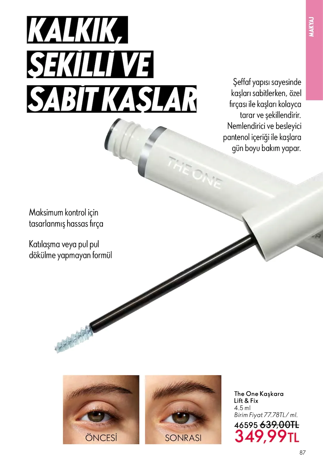 Oriflame Oriflame 1 Mart 2026 Aktüel Kataloğu sayfa 87: The One Kaşkara Lift & Fix 4.5 Ml