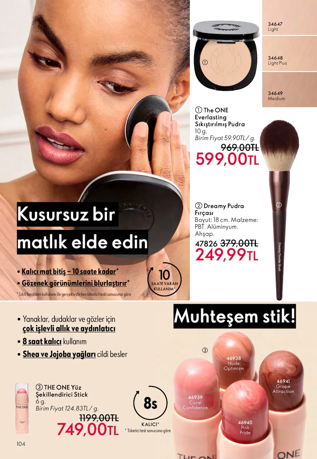 Oriflame Oriflame 1 Nisan 2026 Aktüel Kataloğu sayfa 104: The One Yüz Şekillendirici Stick 6 G, The One Everlasting Sıkıştırılmış Pudra 10 G