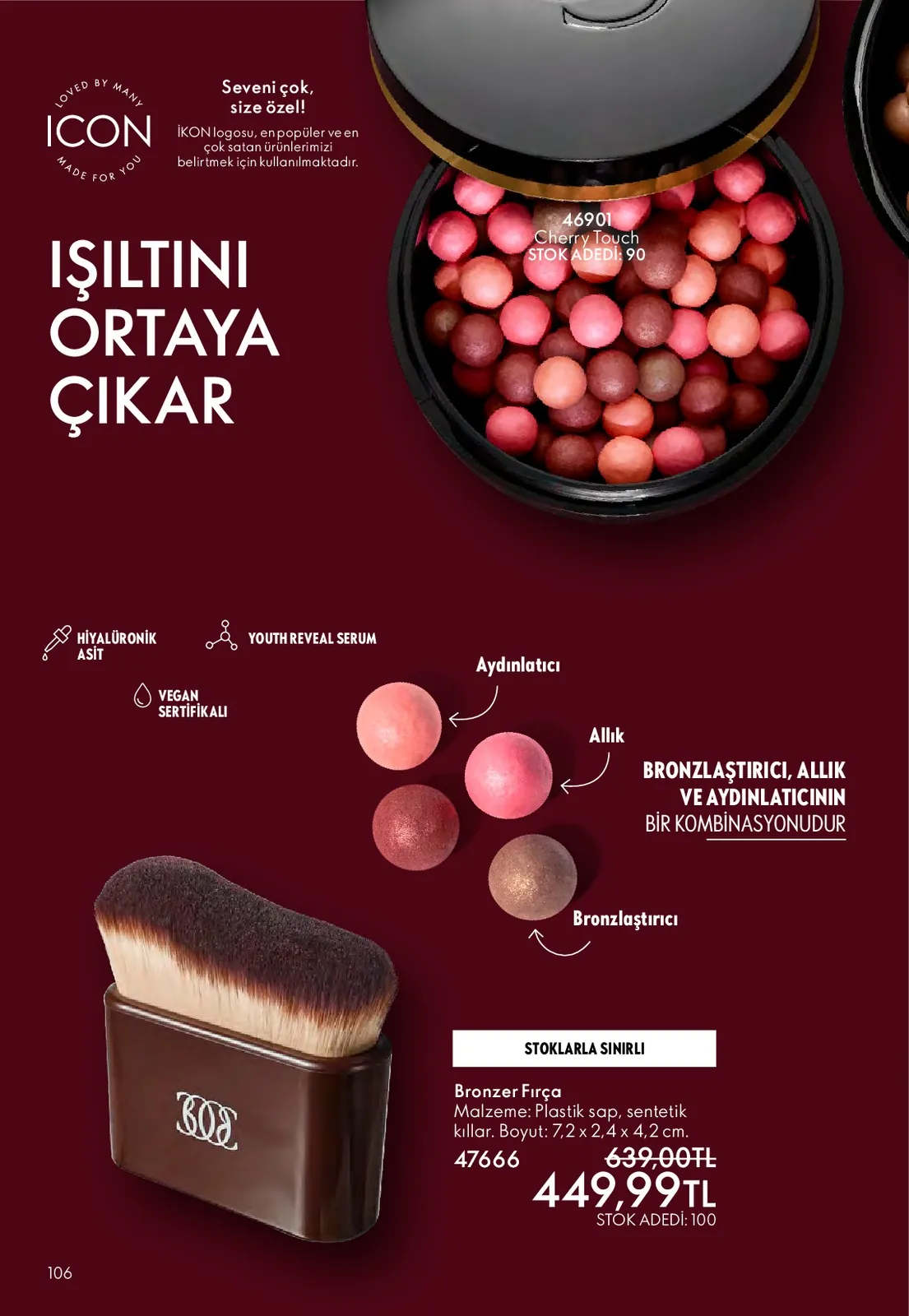 Oriflame Oriflame 1 Mayıs 2026 Aktüel Kataloğu sayfa 106: Bronzer Fırça, Hiyalüronik Asit Ve Youth Reveal Serum Sertifikalı