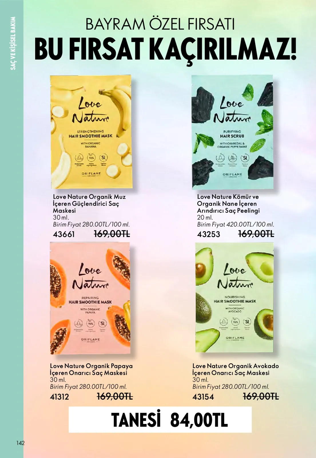Oriflame Oriflame 1 Mayıs 2026 Aktüel Kataloğu sayfa 142: Love Nature Kömür Ve Organik Nane Içeren Arındırıcı Saç Peelingi 20Ml, Love Nature Organik Muz Içeren Güçlendirici Saç Maskesi 30Ml