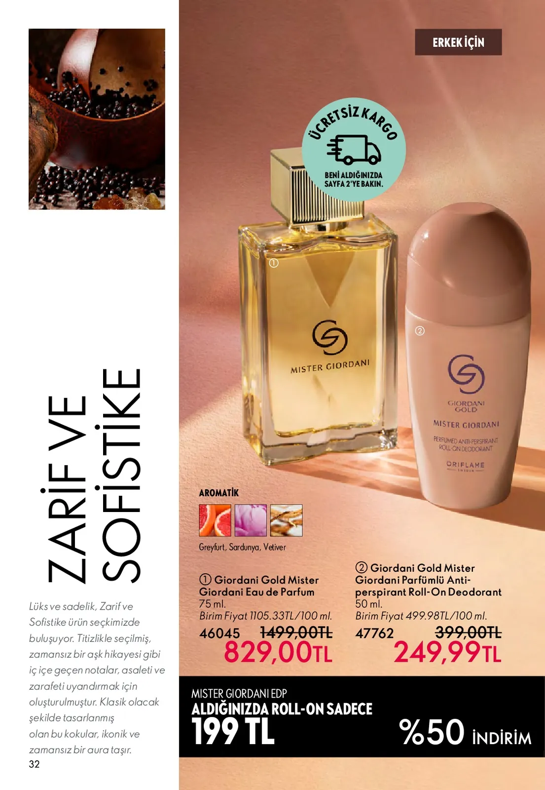 Oriflame Oriflame 1 Mayıs 2026 Aktüel Kataloğu sayfa 32: Giordani Gold Mister Giordani Eau De Parfum 75 Ml, Giordani Gold Mister Giordani Parfümlü Anti-Perspirant Roll-On Deodorant 50 Ml