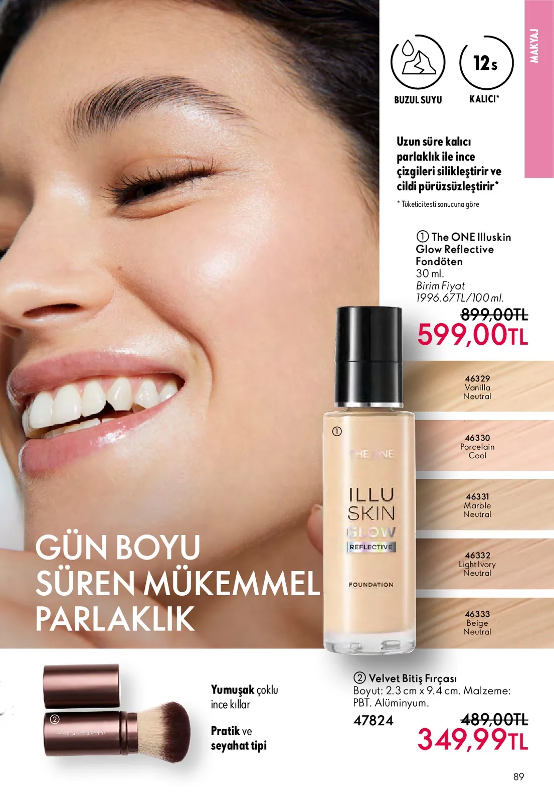 Oriflame Oriflame 1 Mayıs 2026 Aktüel Kataloğu sayfa 89: The One Illuskin Glow Reflective Fondöten 30Ml