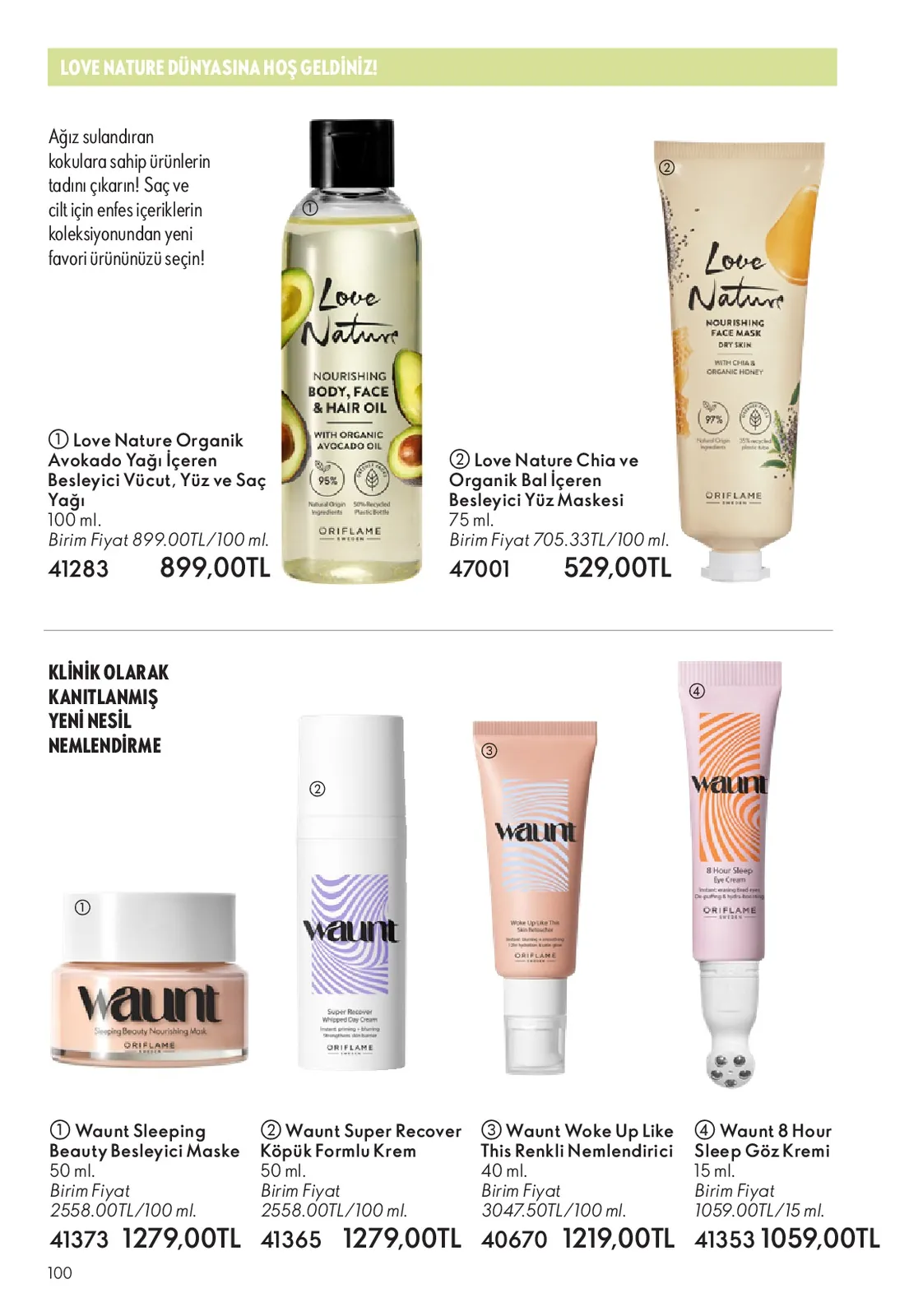 Oriflame Oriflame 1 Haziran 2026 Aktüel Kataloğu sayfa 100: Waunt Süper Recover Köpük Formlu Krem 50 Ml, Love Nature Organik Avokado Yağı İçeren Besleyici Vücut, Yüz Ve Saç Yağı 100 Ml