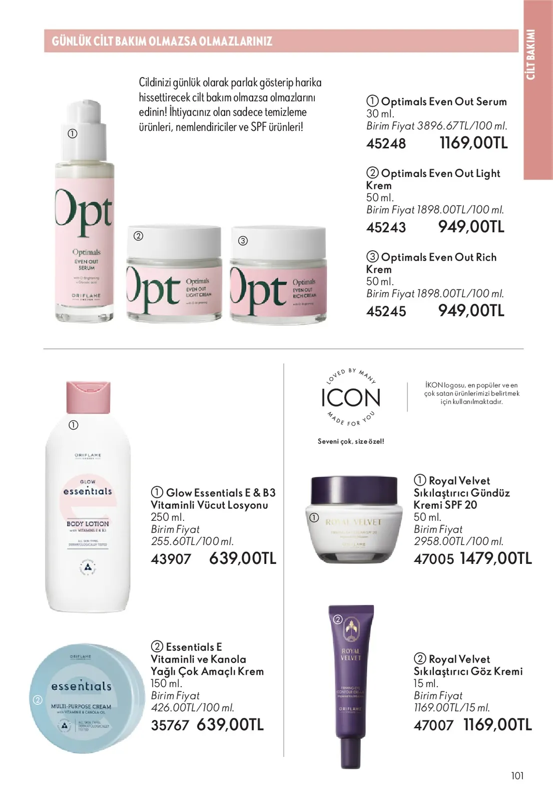 Oriflame Oriflame 1 Haziran 2026 Aktüel Kataloğu sayfa 101: Oriflame Glow Essentials E & B3 Vitaminli Vücut Losyonu 250 Ml, Oriflame Royal Velvet Sıkılaştırıcı Gündüz Kremi Spf 20 50 Ml