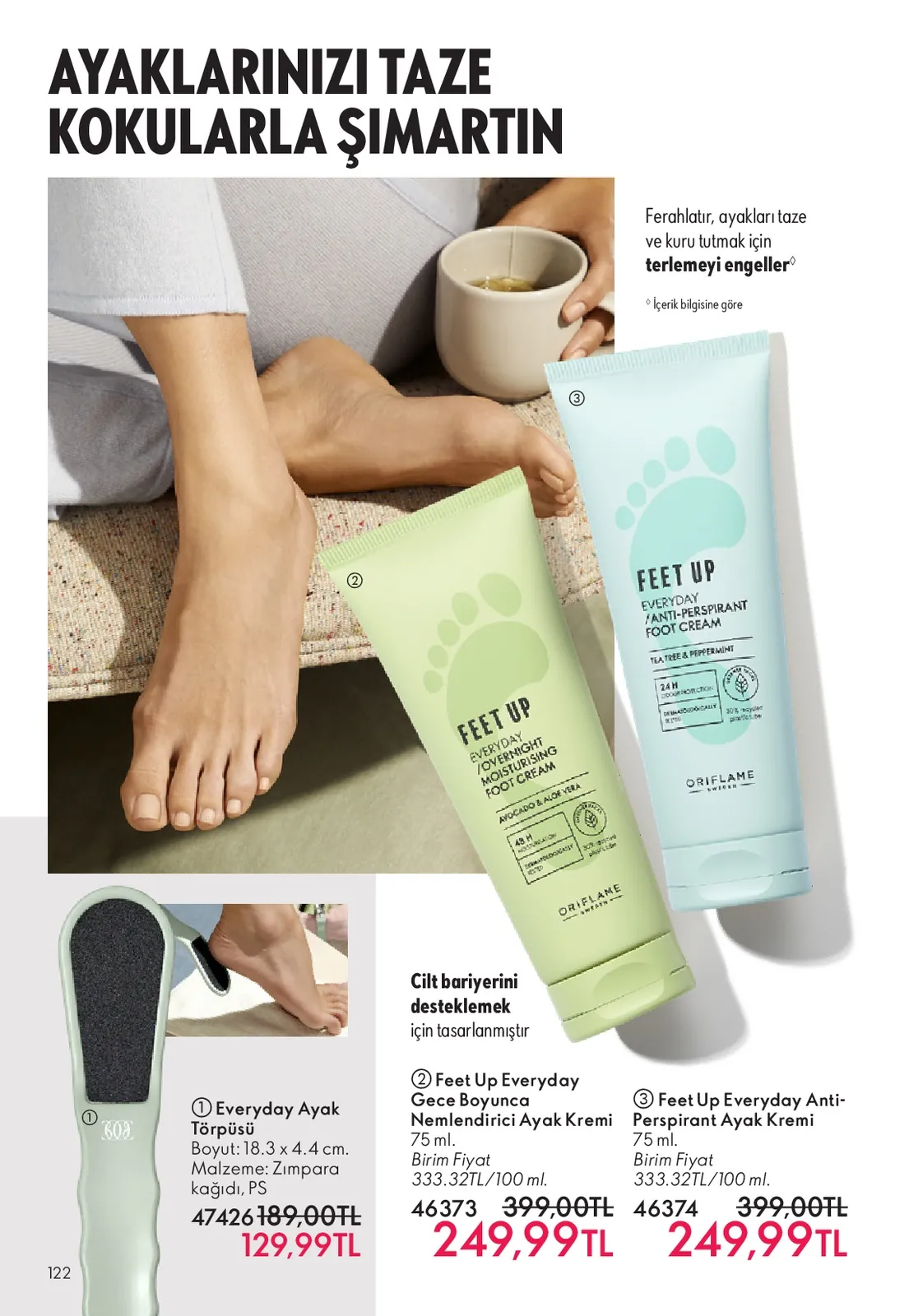 Oriflame Oriflame 1 Haziran 2026 Aktüel Kataloğu sayfa 122: Everyday Ayak Törpüsü 1 Adet, Feet Up Everyday Gece Boyunca Nemlendirici Ayak Kremi 75Ml