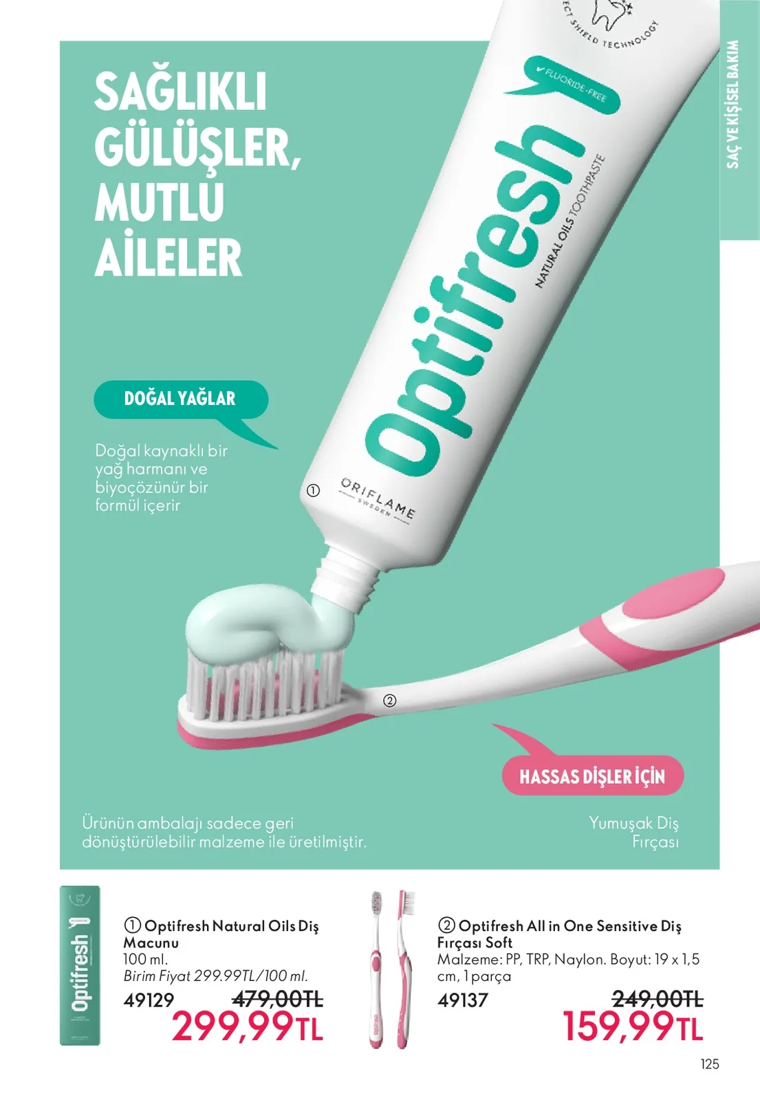 Oriflame Oriflame 1 Haziran 2026 Aktüel Kataloğu sayfa 125: Optifresh All In One Sensitive Diş Fırçası Soft 1 Parça, Optifresh Natural Oils Diş Macunu 100Ml