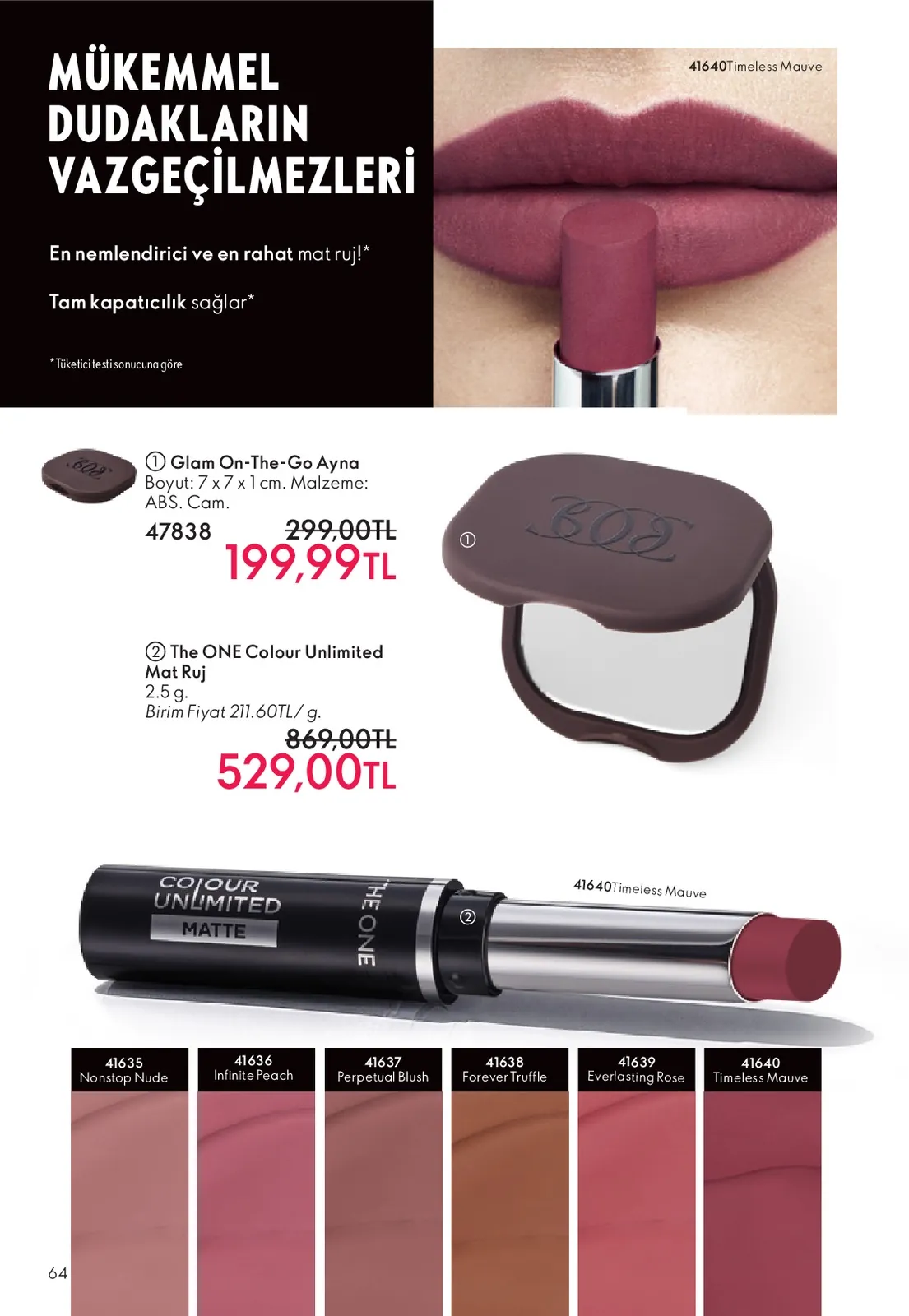 Oriflame Oriflame 1 Haziran 2026 Aktüel Kataloğu sayfa 64: Glam On-The-Go Ayna 7X7X1 Cm, The One Colour Unlimited Mat Ruj 2.5 G