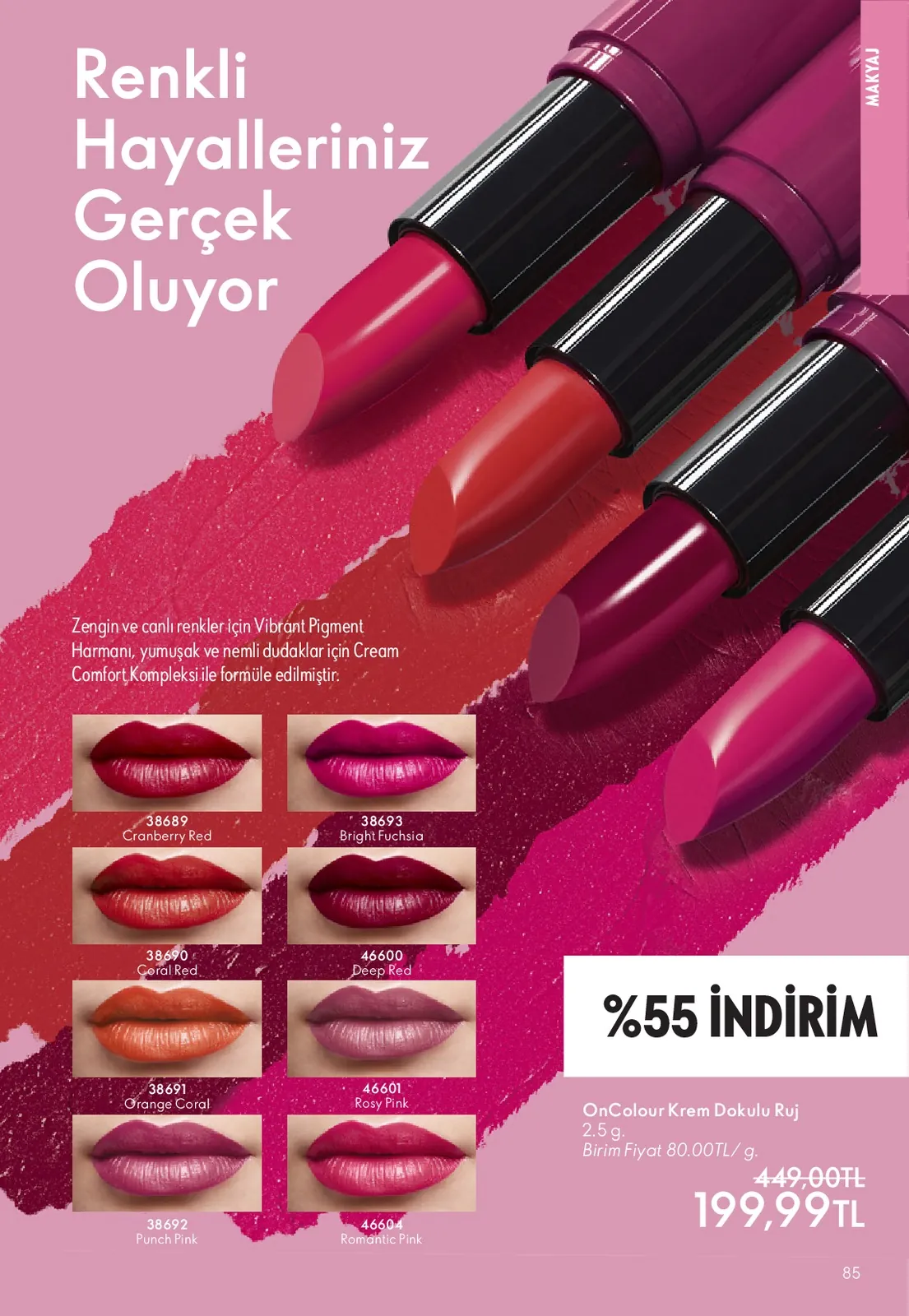 Oriflame Oriflame 1 Haziran 2026 Aktüel Kataloğu sayfa 85: Oncolour Krem Dokulu Ruj 2.5G
