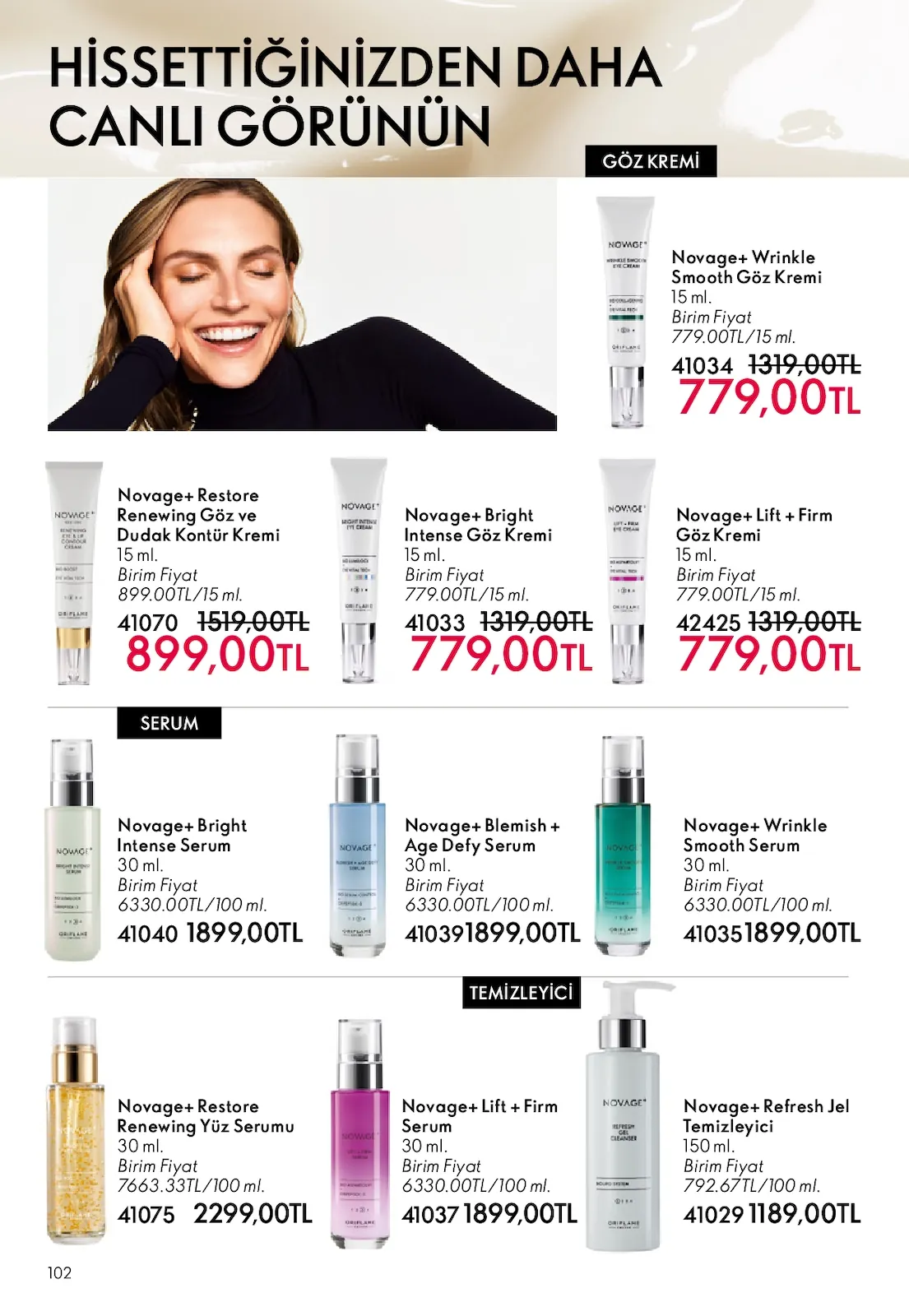 Oriflame Oriflame 1 Temmuz 2026 Aktüel Kataloğu sayfa 102: Novage+ Wrinkle Smooth Göz Kremi 15 Ml, Novage+ Refresh Jel Temizleyici 150 Ml
