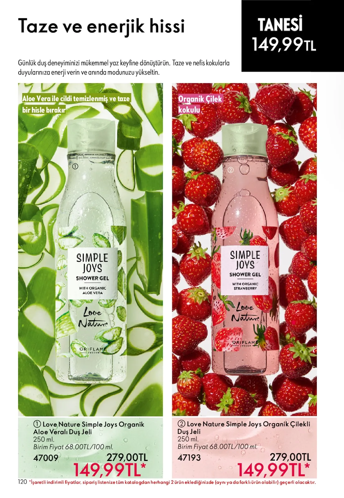 Oriflame Oriflame 1 Temmuz 2026 Aktüel Kataloğu sayfa 120: Love Nature Simple Joys Organik Aloe Veralı Duş Jeli 250 Ml, Love Nature Simple Joys Organik Çilekli Duş Jeli 250 Ml