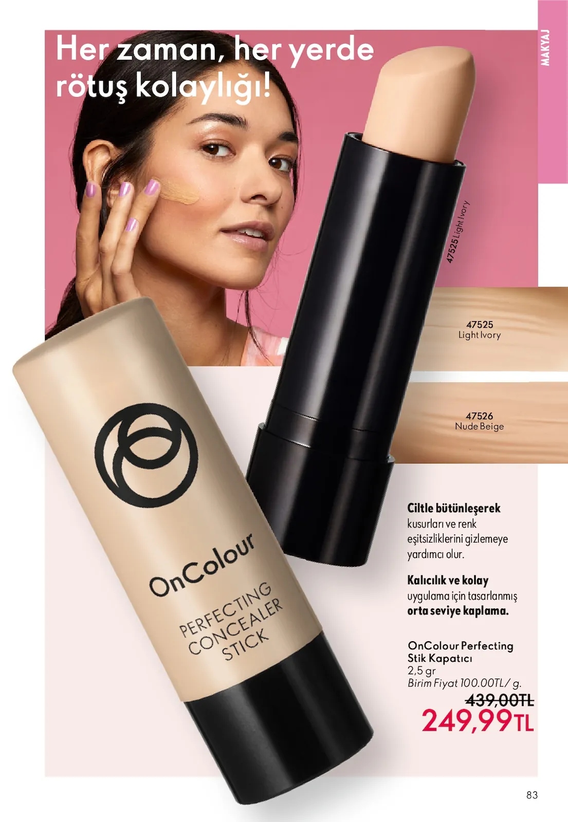 Oriflame Oriflame 1 Temmuz 2026 Aktüel Kataloğu sayfa 83: Oncolour Perfecting Concealer Stick 2,5Gr