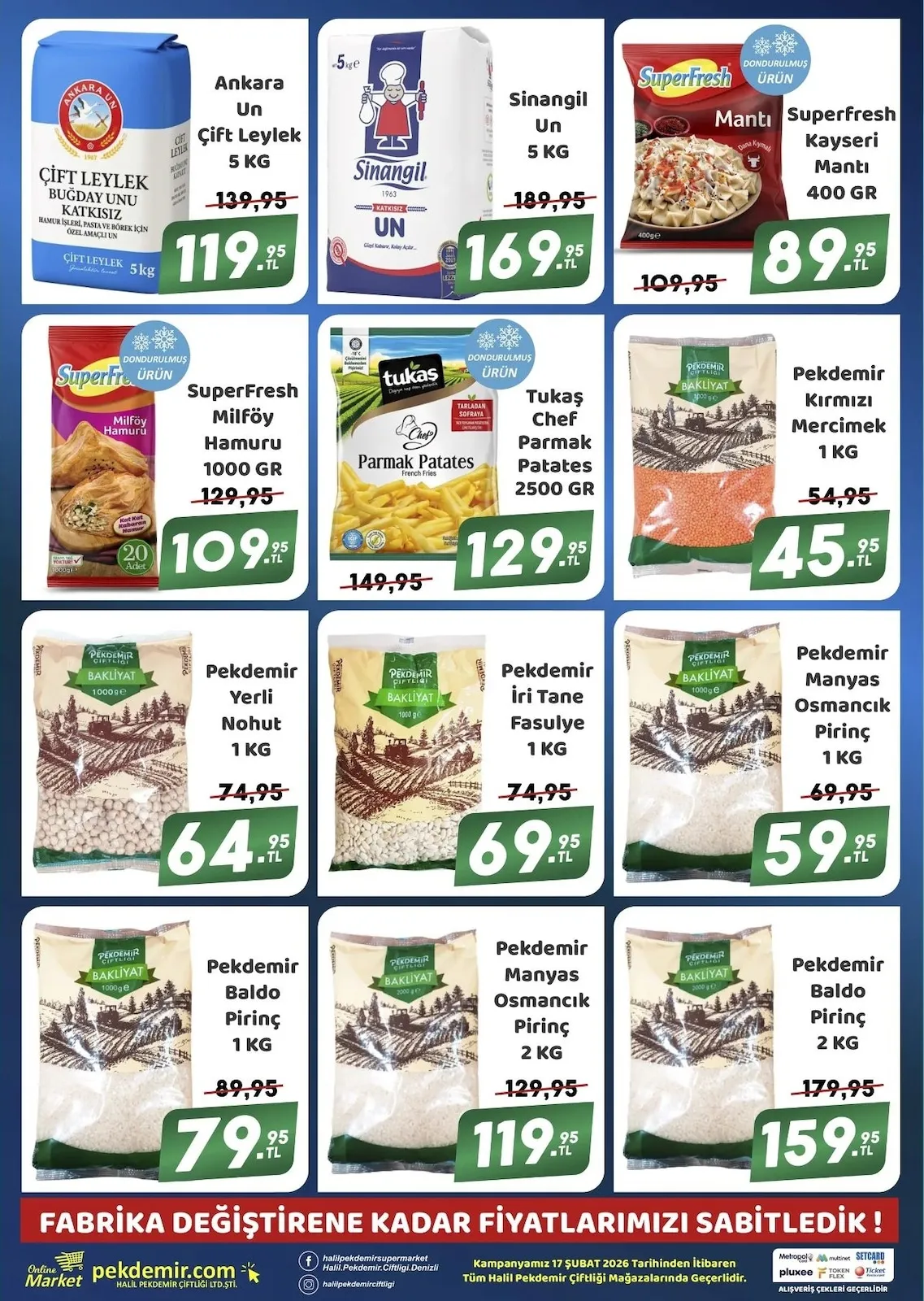 Pekdemir Pekdemir Market 17 Şubat 2026 Aktüel Kataloğu sayfa 4: Tukaş Chef Parmak Patates 2500 Gr, Sinangil Un 5 Kg