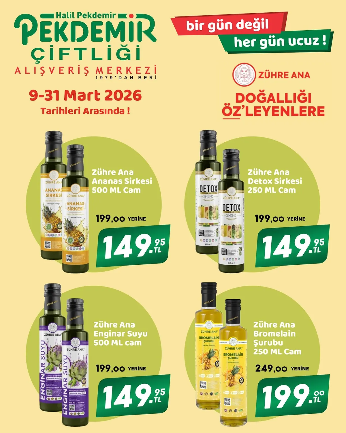 Pekdemir Pekdemir Market 9 Mart 2026 Aktüel Kataloğu sayfa 1: Zühre Ana Detox Sirkesi 250 Ml Cam, Zühre Ana Bromelain Şurubu 250 Ml Cam